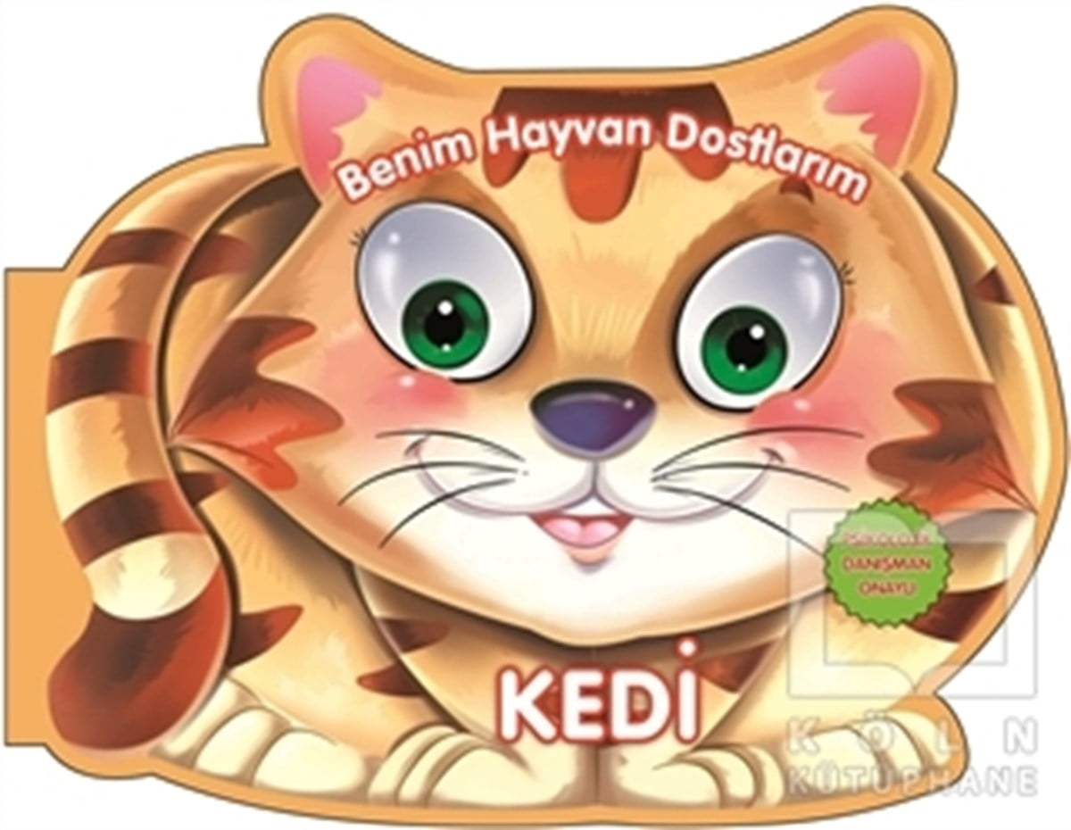 KolektifOkul Öncesi Şekilli KitaplarKedi - Benim Hayvan Dostlarım