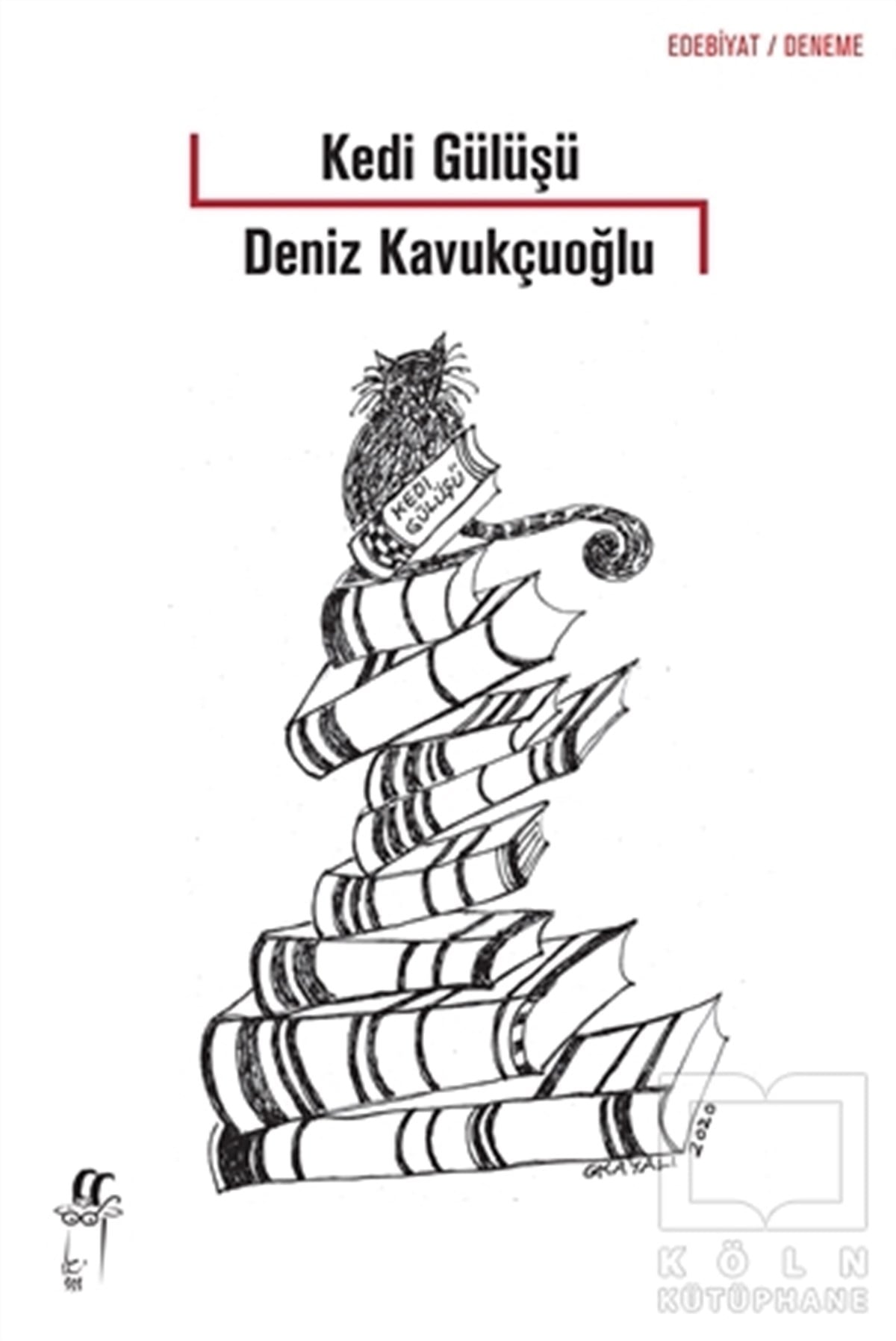 Deniz KavukçuoğluDeneme KitaplarıKedi Gülüşü