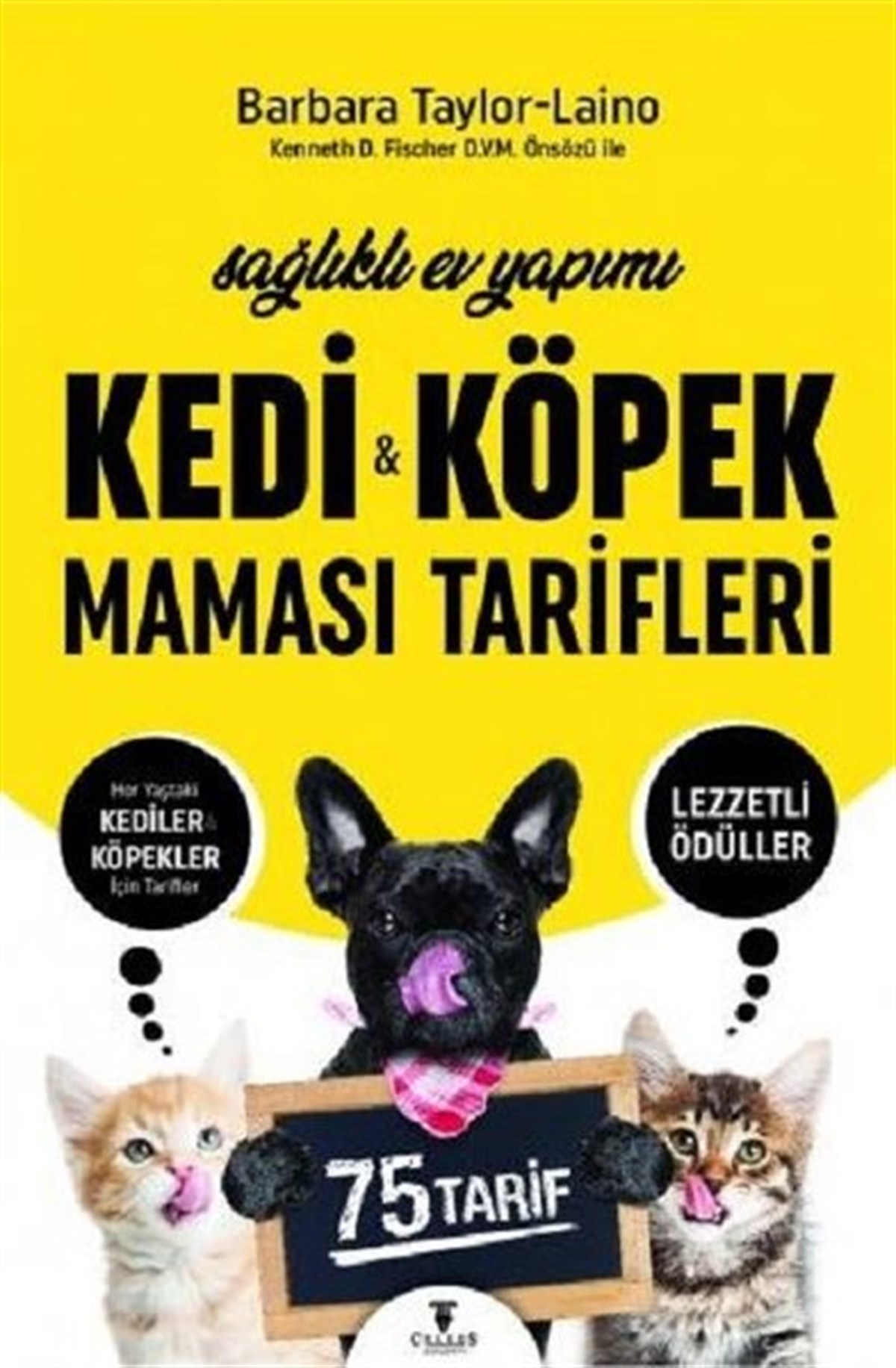 Barbara TaylorEğitimKedi Köpek Maması Tarifleri-Sağlıklı Ev Yapımı