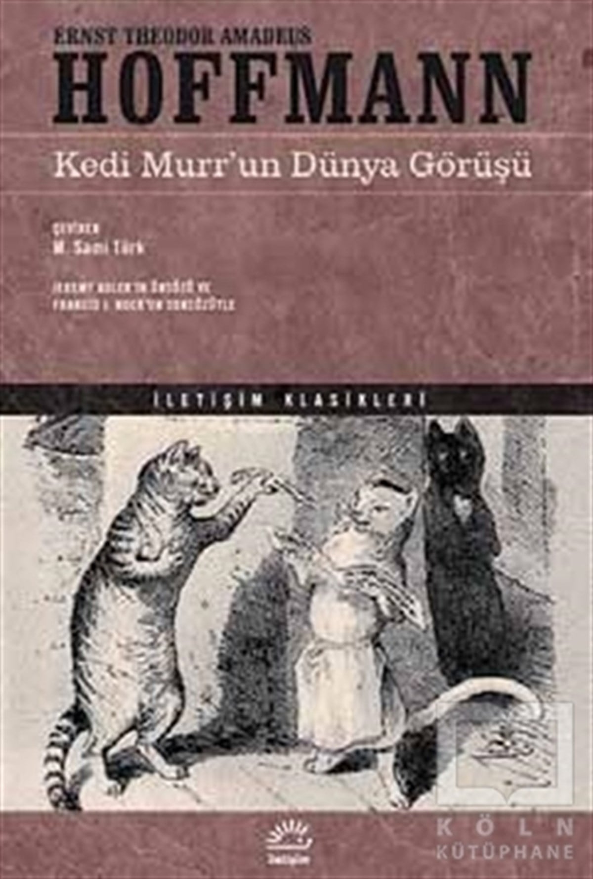 Ernst Theodor Amadeus HoffmannDiğer Ülke EdebiyatlarıKedi Murr'un Dünya Görüşü
