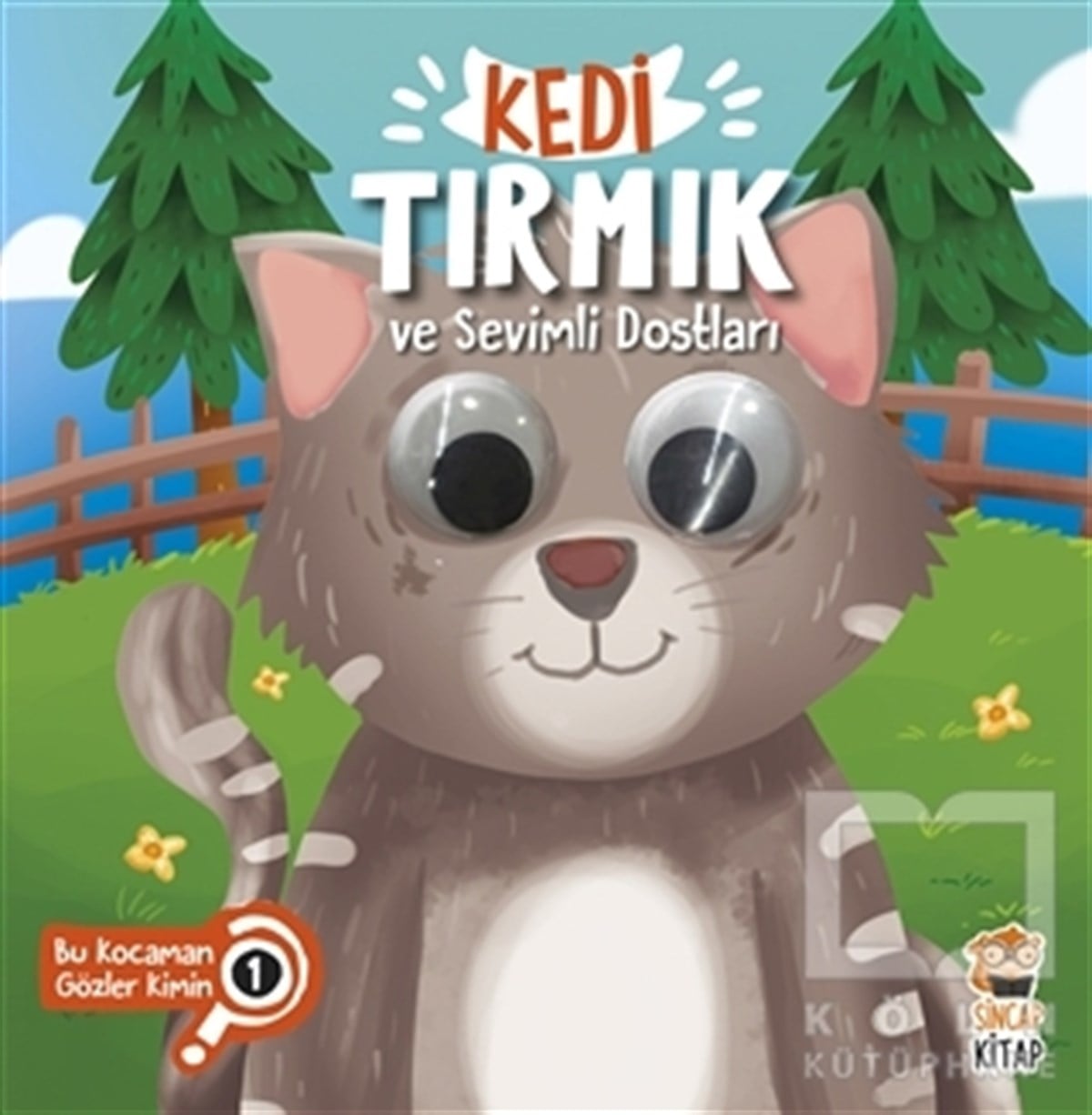 Asiye Aslı AslanerOkul Öncesi Resimli KitaplarKedi Tırmık ve Sevimli Dostları - Bu Kocaman Gözler Kimin? 1