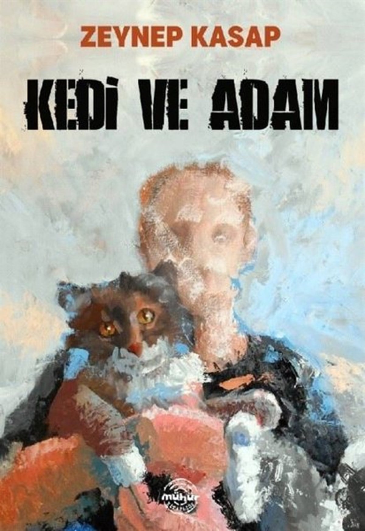 Zeynep KasapTürkiye RomanKedi ve Adam