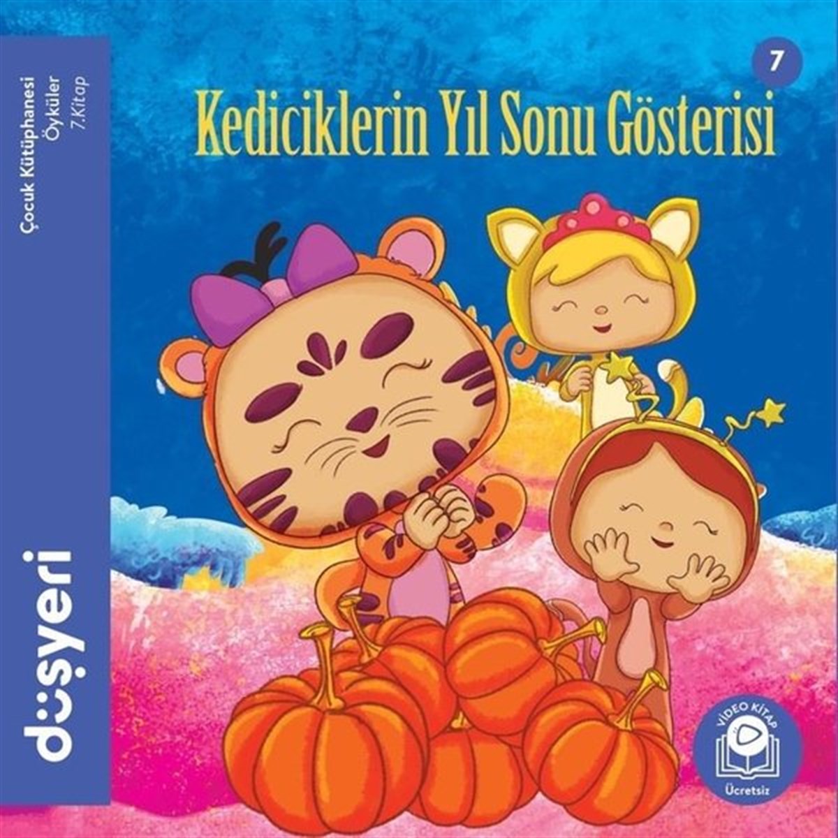Aytuna DiricanOkul Öncesi Masal KitaplarıKediciklerin Yıl Sonu Gösterisi 7. Kitap