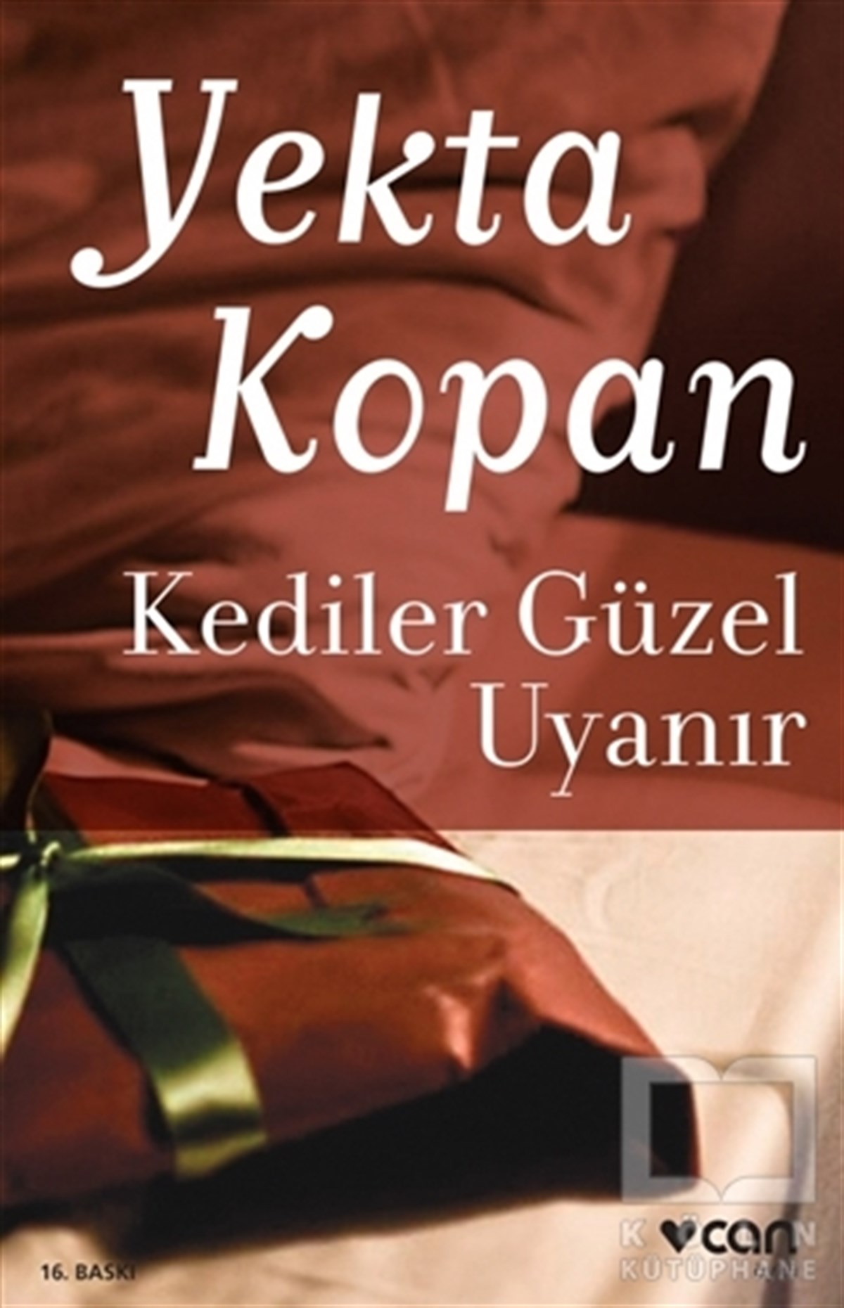 Yekta KopanÖyküKediler Güzel Uyanır