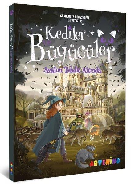 Catherine KalengulaFantastik / Bilim KurguKediler ve Büyücüler 2 - Avalon Tehdit Altında