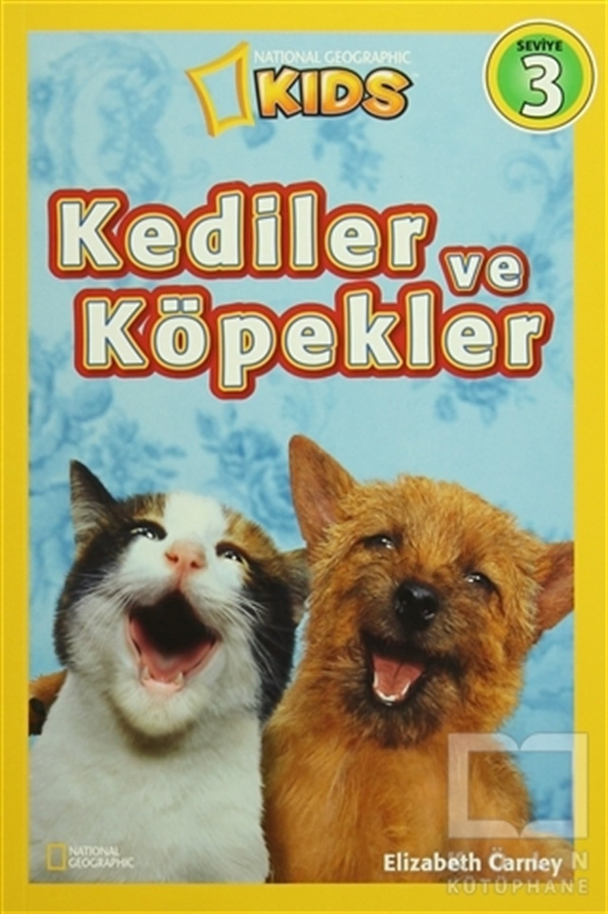 Elizabeth CarneyBilimsel KitaplarKediler ve Köpekler