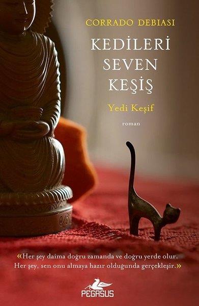 Corrado DebiasiDünya RomanKedileri Seven Keşiş: Yedi Keşif