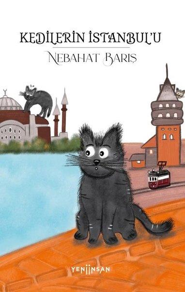 Nebahat BarışÇocuk Gençlik RomanlarıKedilerin İstanbul'u
