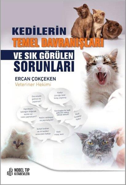 Ercan ÇokçekenTipKedilerin Temel Davranışları ve Sık Görülen Sorunları