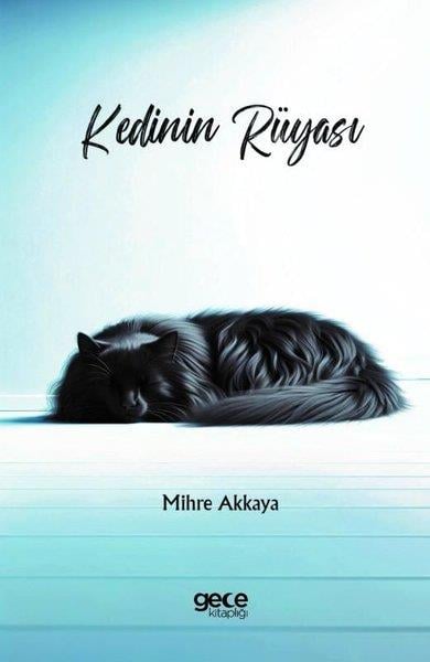 Mihre AkkayaTürk ŞiiriKedinin Rüyası