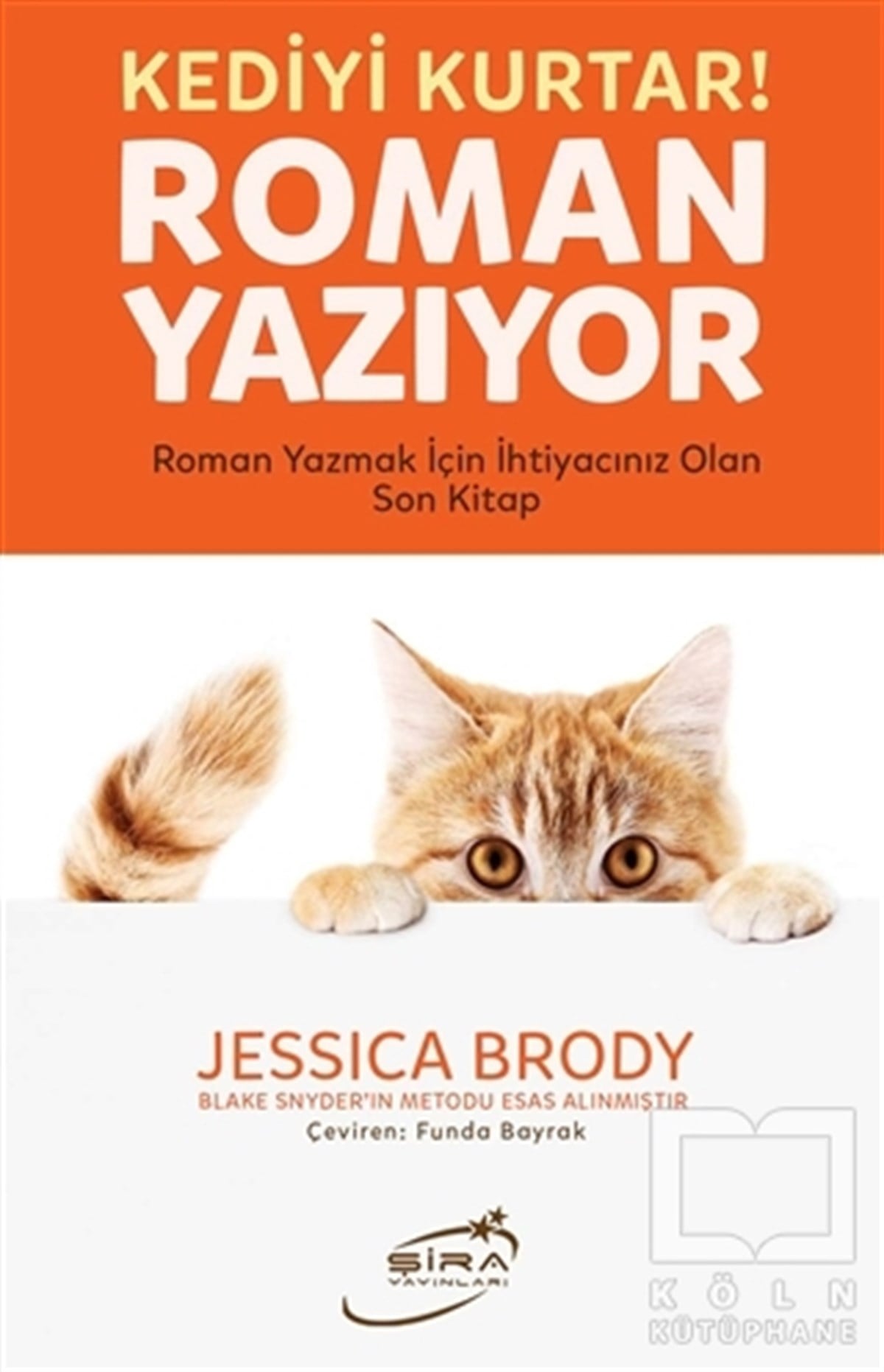 Jessica BrodyAraştırma-İnceleme-ReferansKediyi Kurtar! - Roman Yazıyor