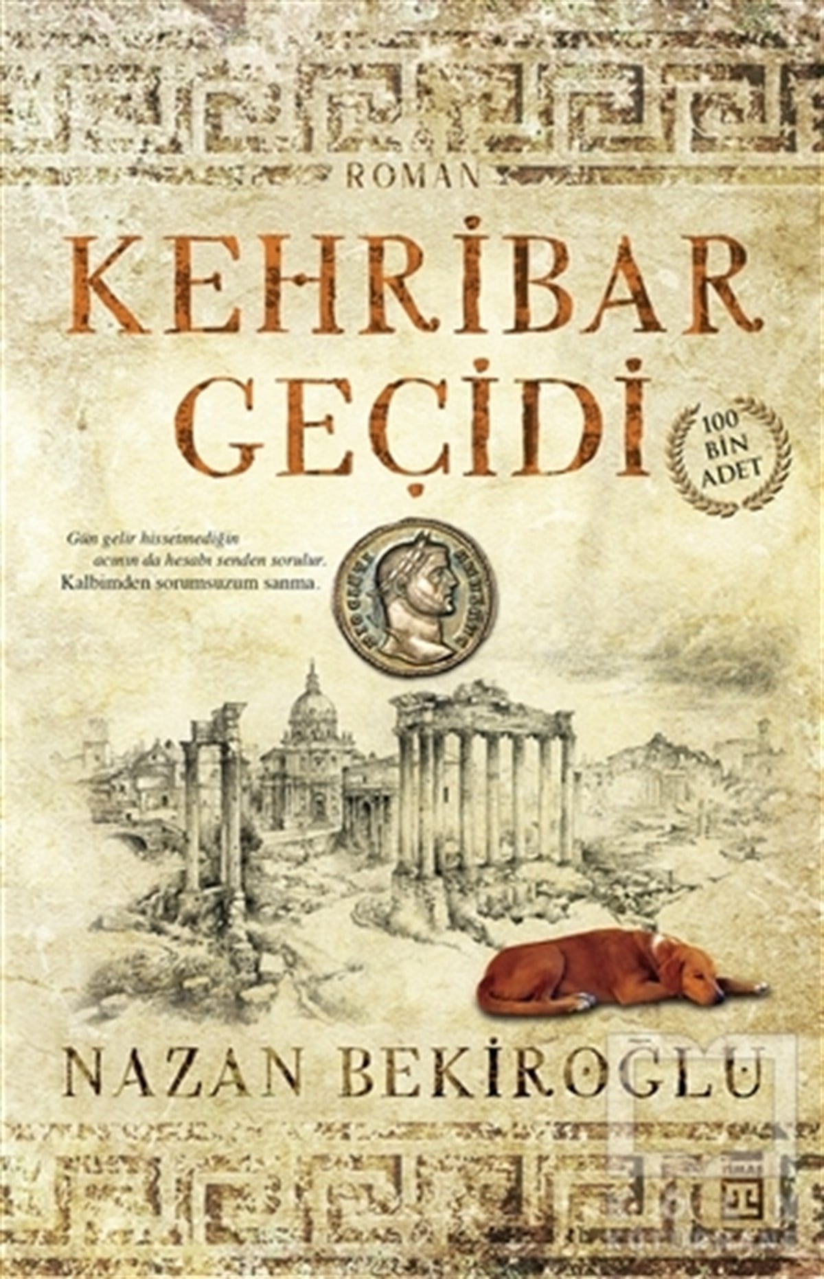 Nazan BekiroğluTürkçe RomanlarKehribar Geçidi