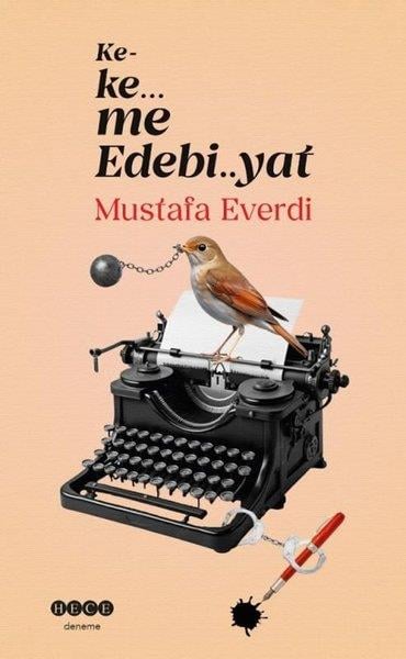 Mustafa EverdiDeneme KitaplarıKekeme Edebiyat