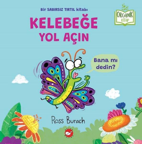 Sam WildeEgitim Etkinlik KitaplariKelebeğe Yol Açın - Organik Kitap