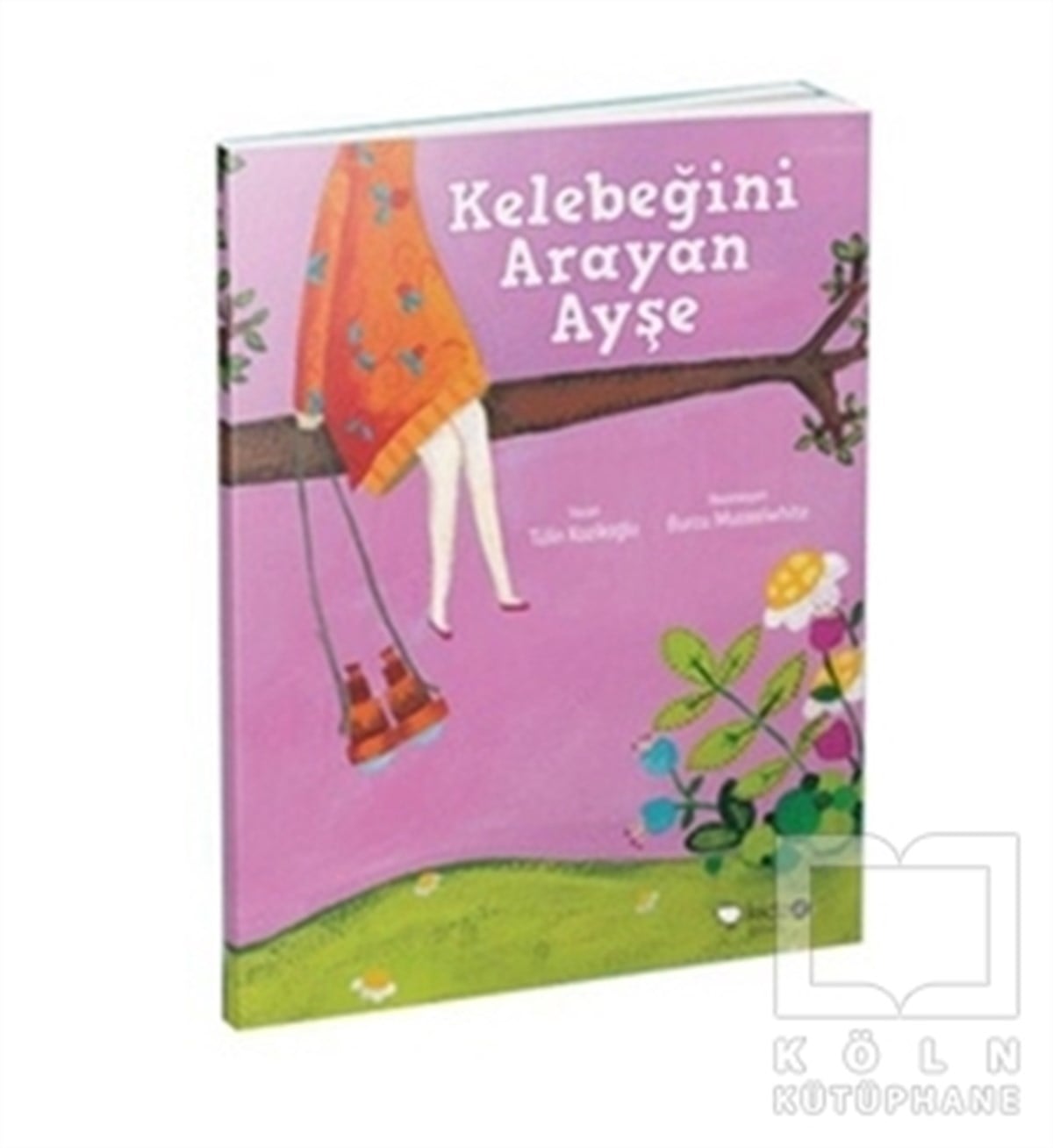 Tülin KozikoğluMasallarKelebeğini Arayan Ayşe