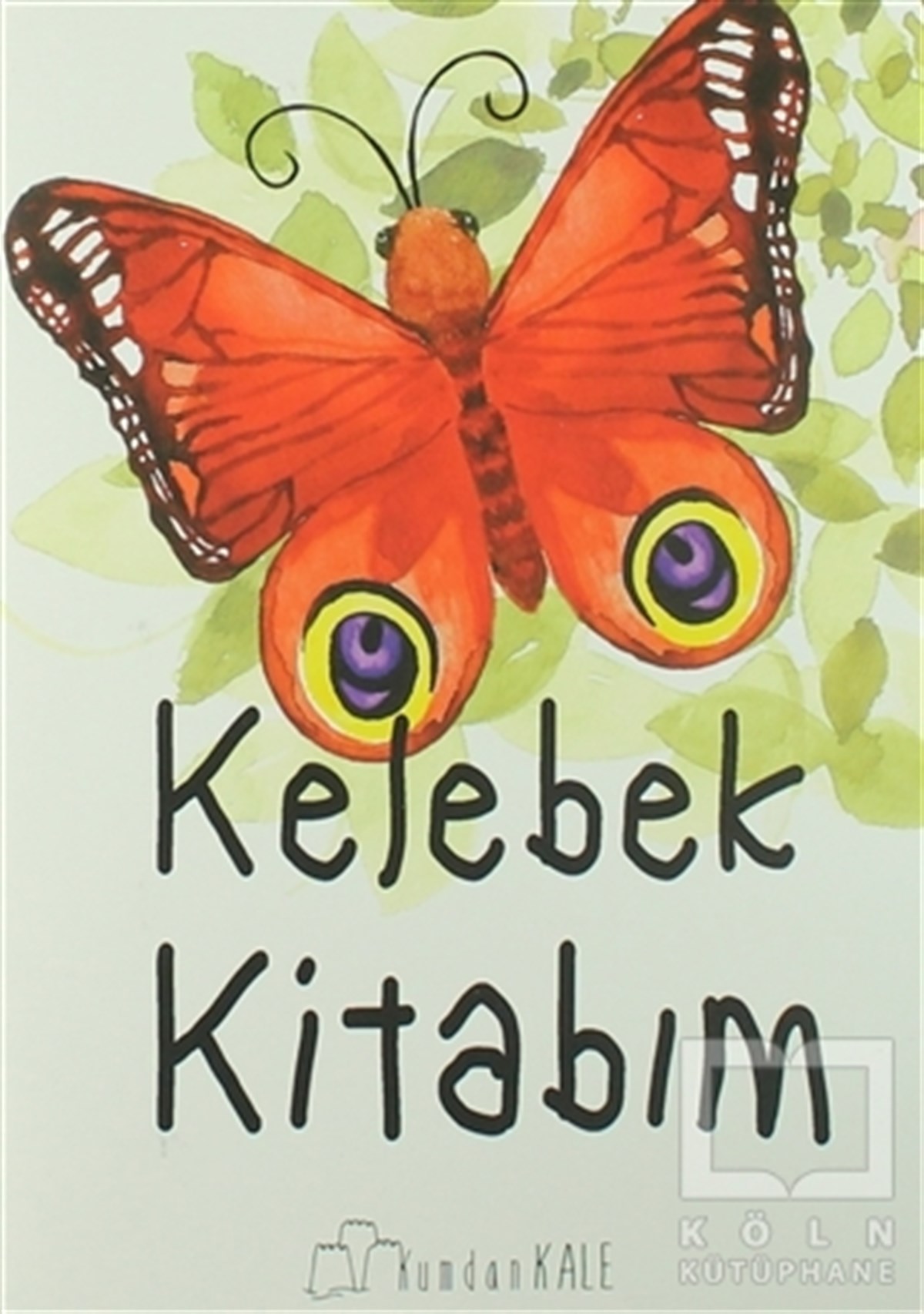 Işıl ErverdiOkul Öncesi Şekilli KitaplarKelebek Kitabım