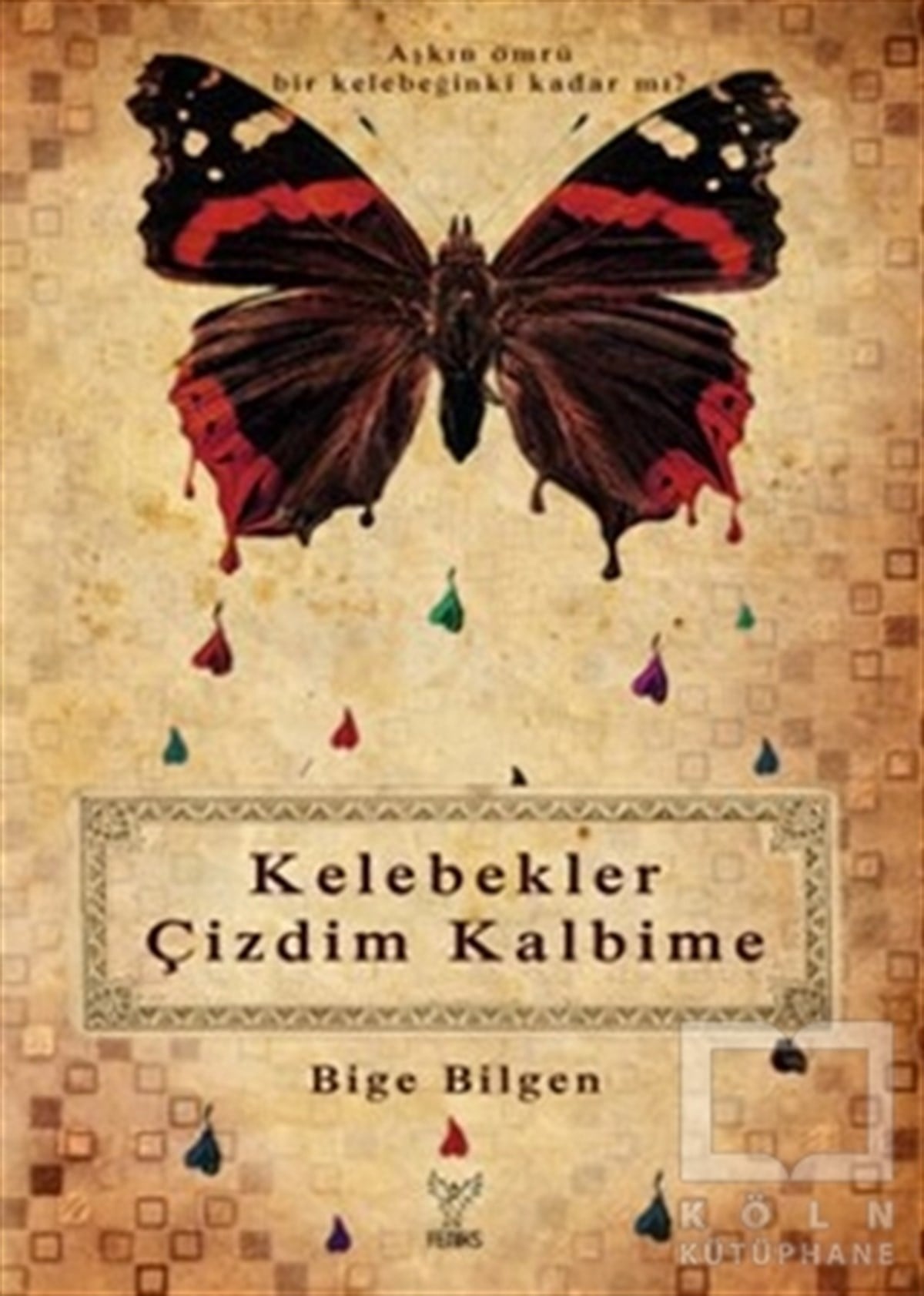 Bige BilgenTürk EdebiyatıKelebekler Çizdim Kalbime