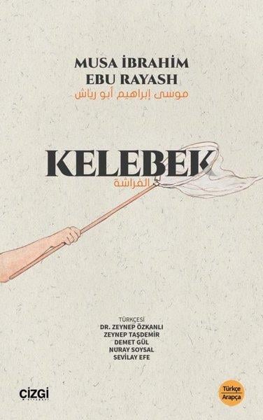 Musa İbrahim Ebu RayashTürk RomaniKelebe