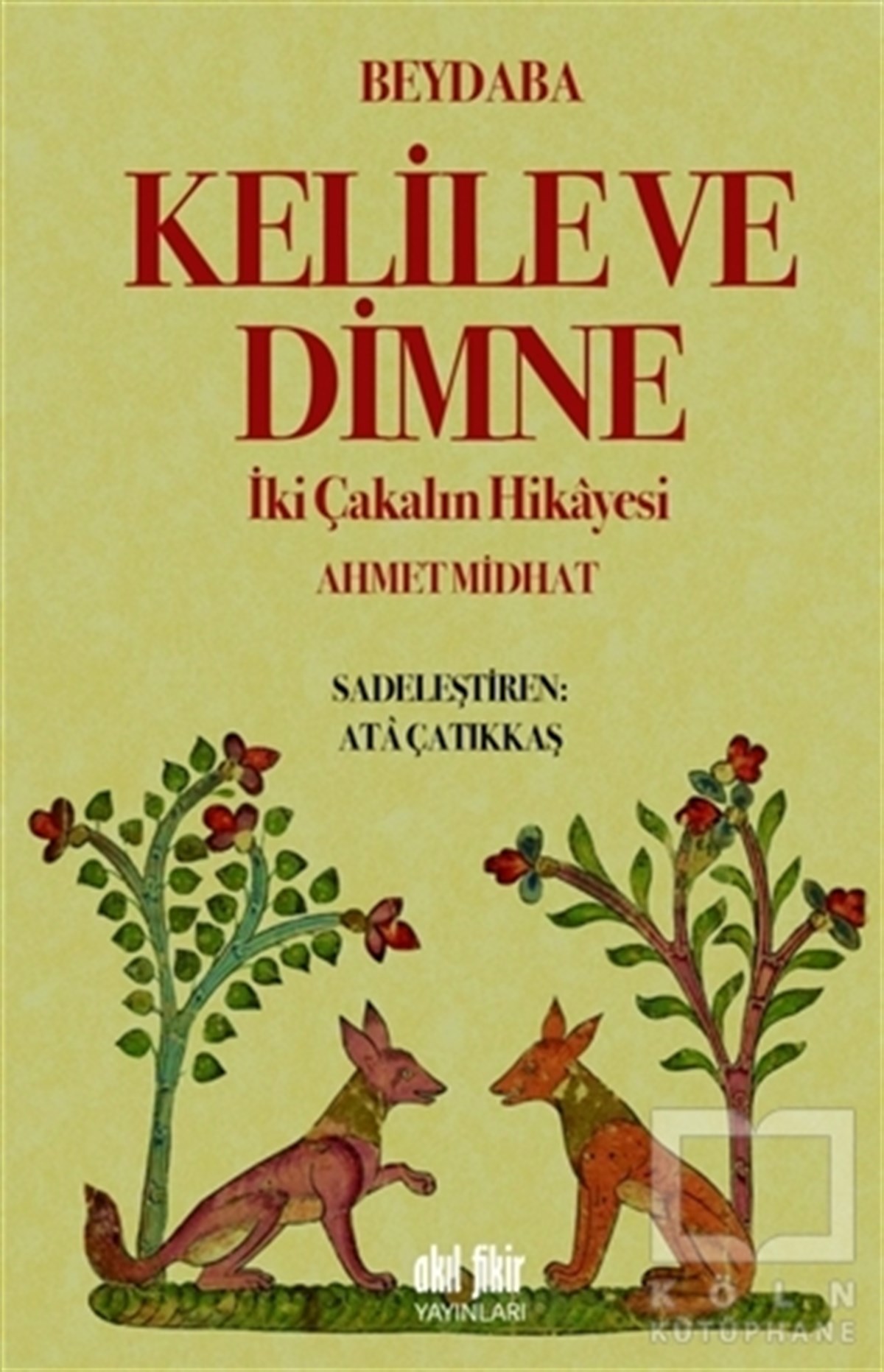 BeydabaÖyküKelile ve Dimne