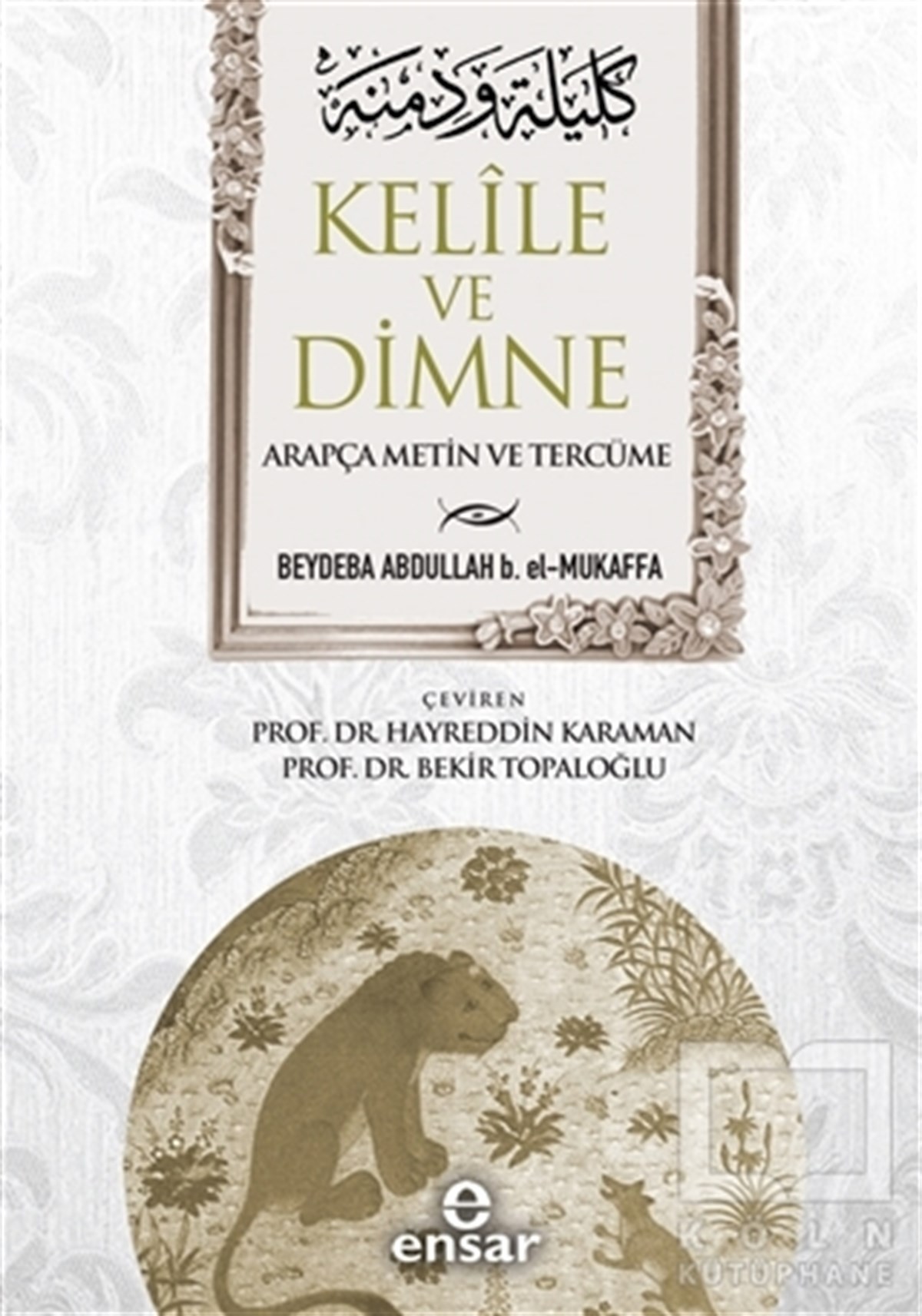 BeydebaAraştırma-İnceleme-ReferansKelile ve Dimne