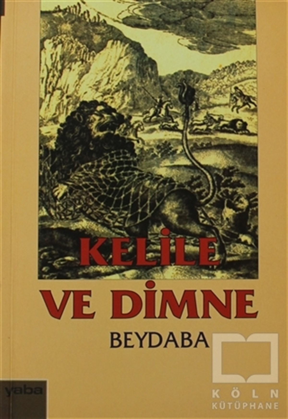 BeydebaEfsane-DestanKelile ve Dimne