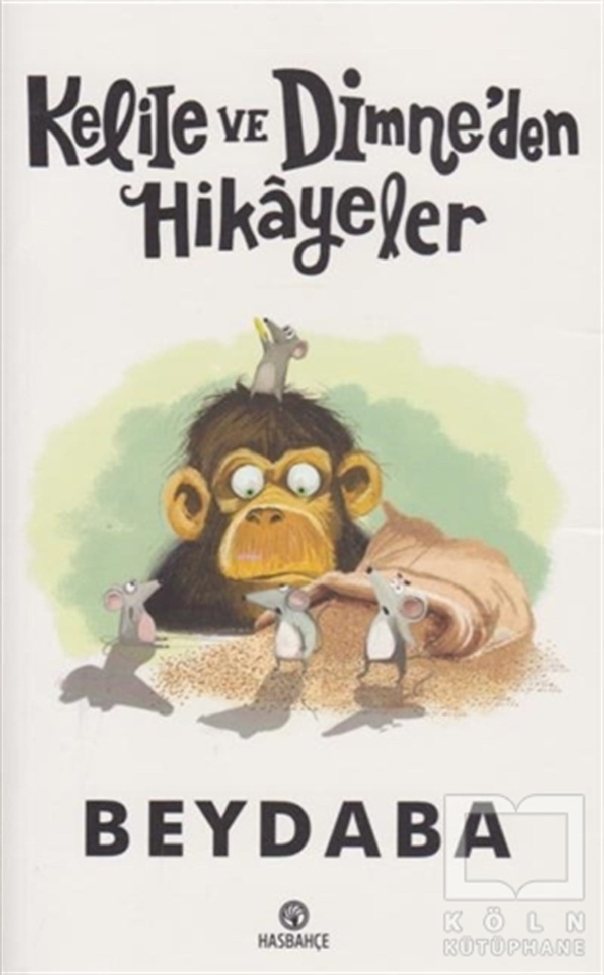 BeydabaRoman-ÖyküKelile ve Dimneden Hikayeler