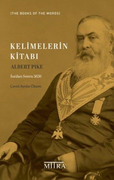 Albert PikeParapsikoloji KitaplarıKelimelerin Kitabı - İsa'dan Sonra 5638