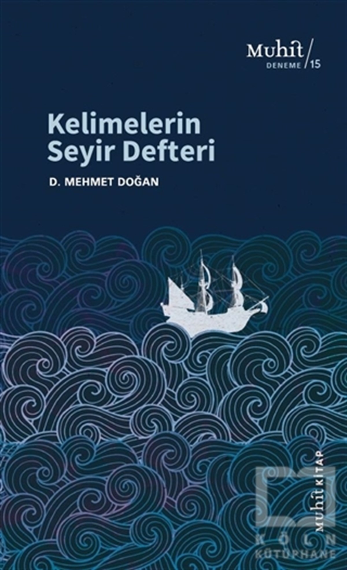 D. Mehmet DoğanDeneme KitaplarıKelimelerin Seyir Defteri