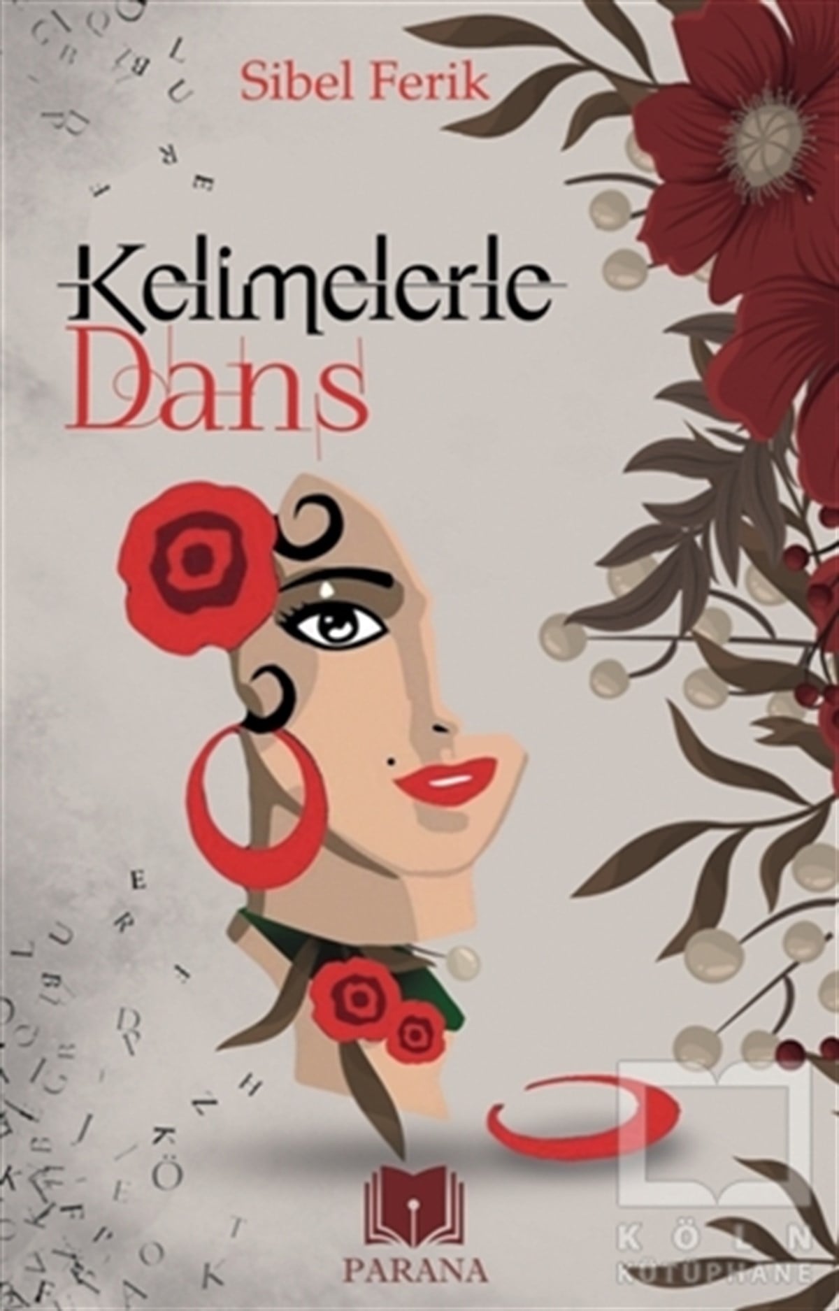 Sibel FerikTürkçe Şiir KitaplarıKelimelerle Dans