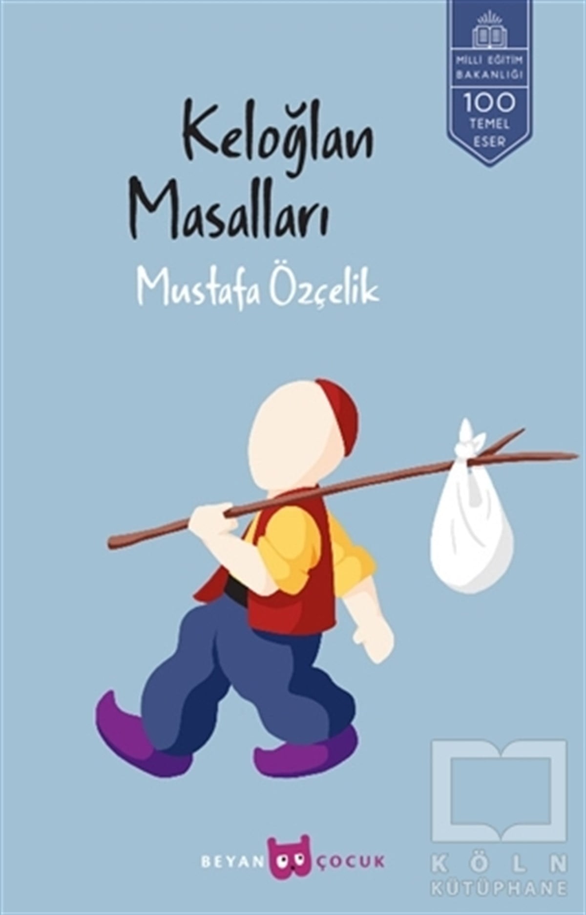 KolektifMasallarKeloğlan Masalları