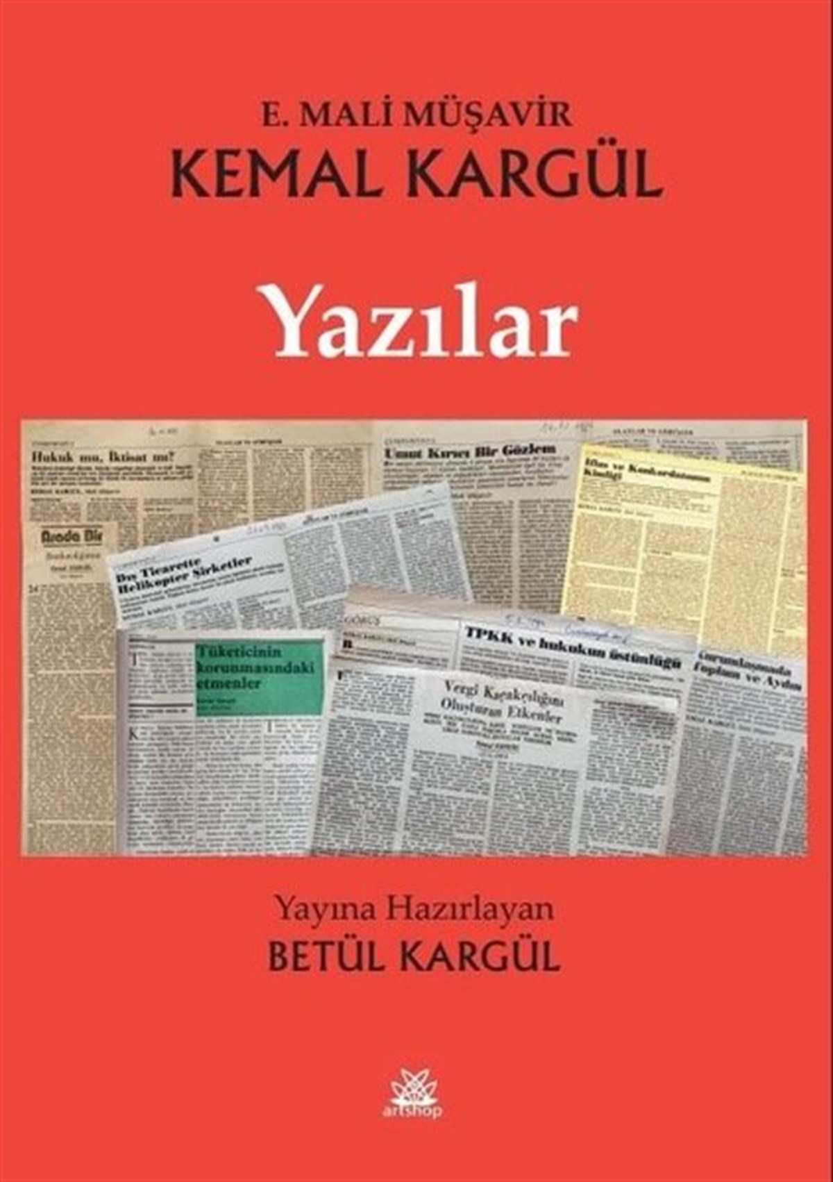 KolektifDeneme KitaplarıKemal Kargül - Yazılar