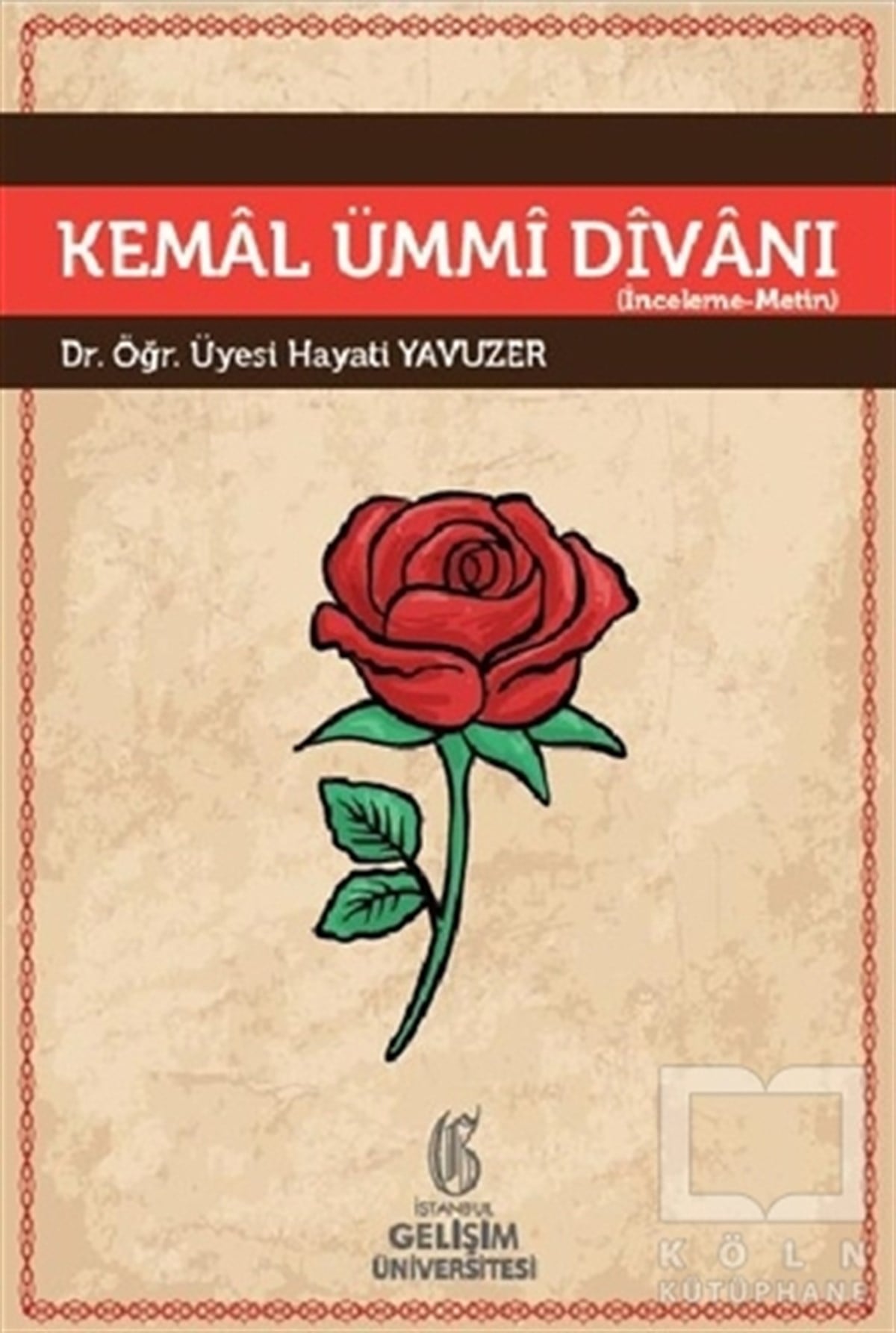 Hayati YavuzerAraştırma-İnceleme-ReferansKemal Ümmi Divanı