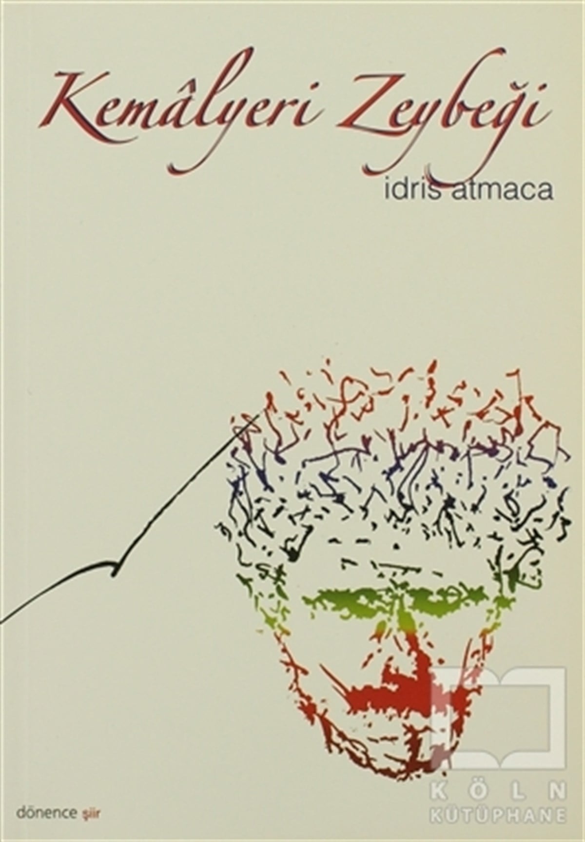 İdris AtmacaŞiirKemalyeri Zeybeği