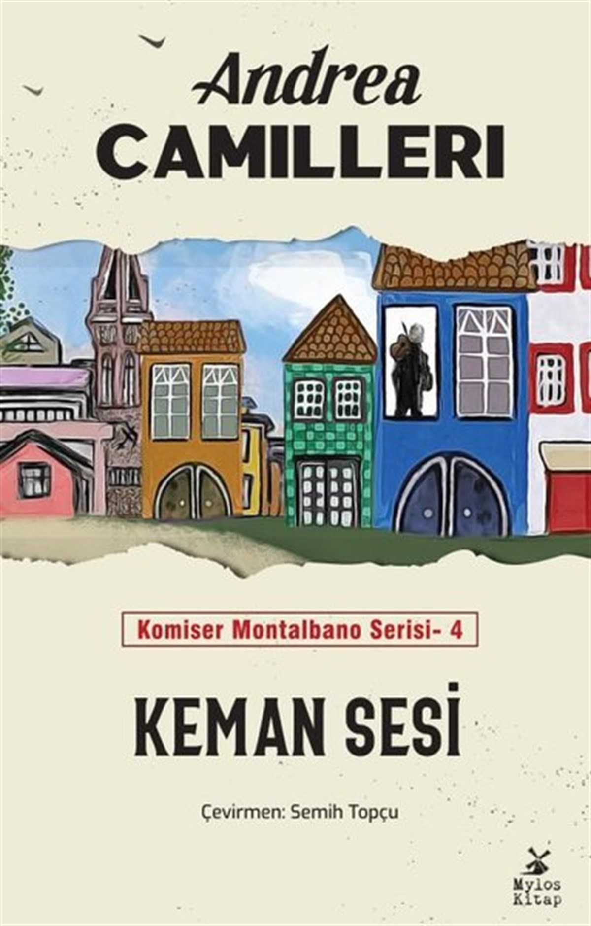 Andrea CamilleriPolisiye Romanlar & Cinayet RomanlarıKeman Sesi - Komiser Montalbano Serisi 4
