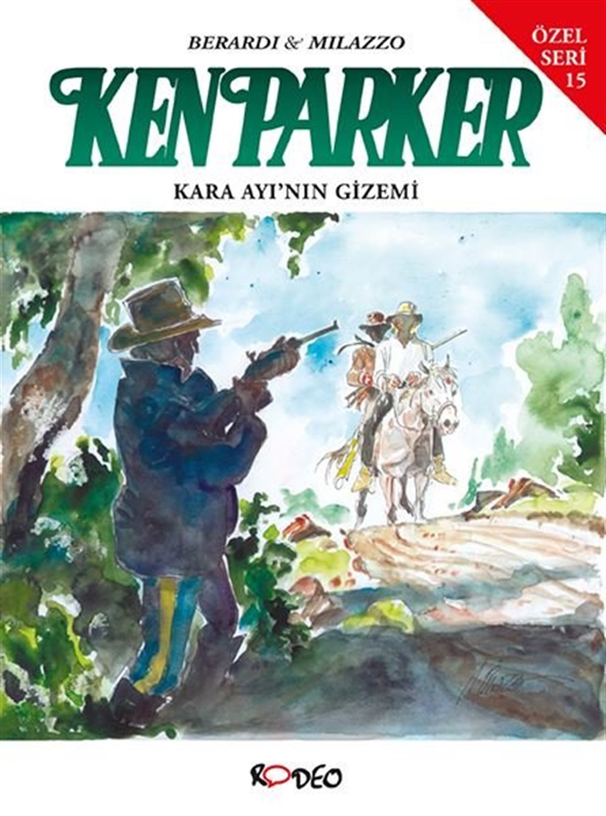 Giancarlo BerardiÇizgi RomanlarKen Parker Özel Seri 15 - Kara Ayı'nın Gizemi