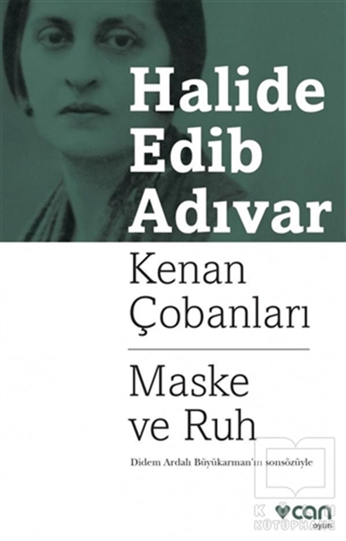 Halide Edib AdıvarOyunKenan Çobanları - Maske ve Ruh