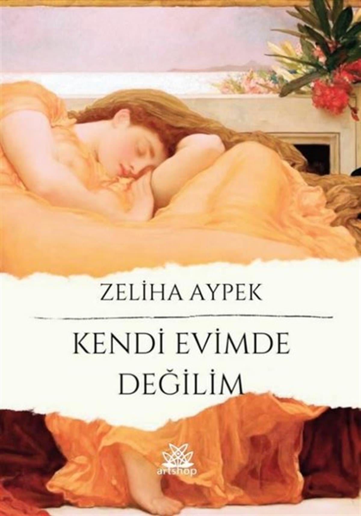 Zeliha AypekTürk ŞiiriKendi Evimde Değilim