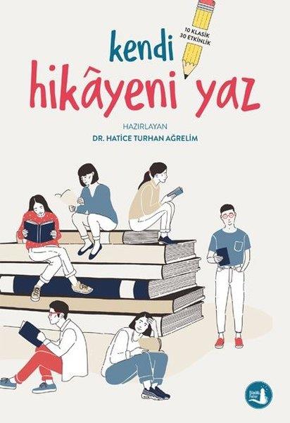 KolektifÇocuk Masal KitaplarıKendi Hikayeni Yaz