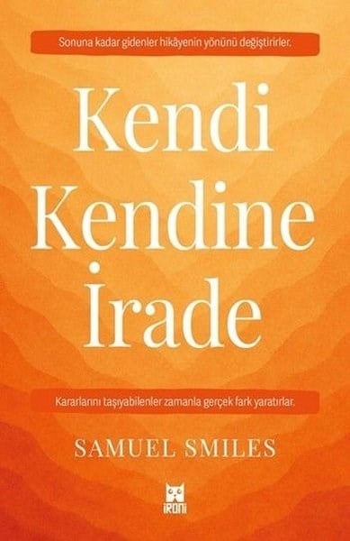 Samuel SmilesKişisel Gelişim KitaplarıKendi Kendine İrade