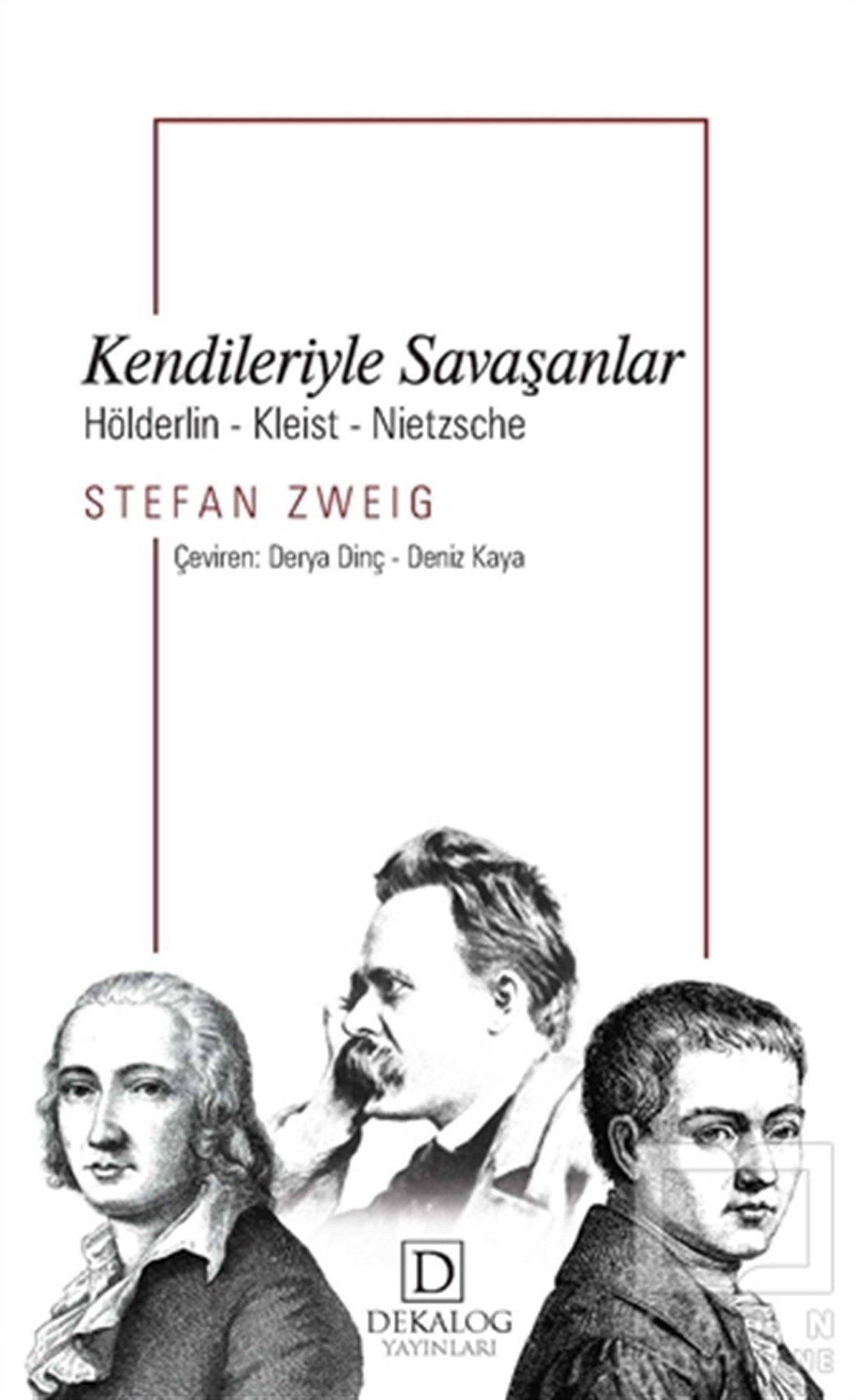 Stefan ZweigDeneme KitaplarıKendileriyle Savaşanlar (Cep Boy)