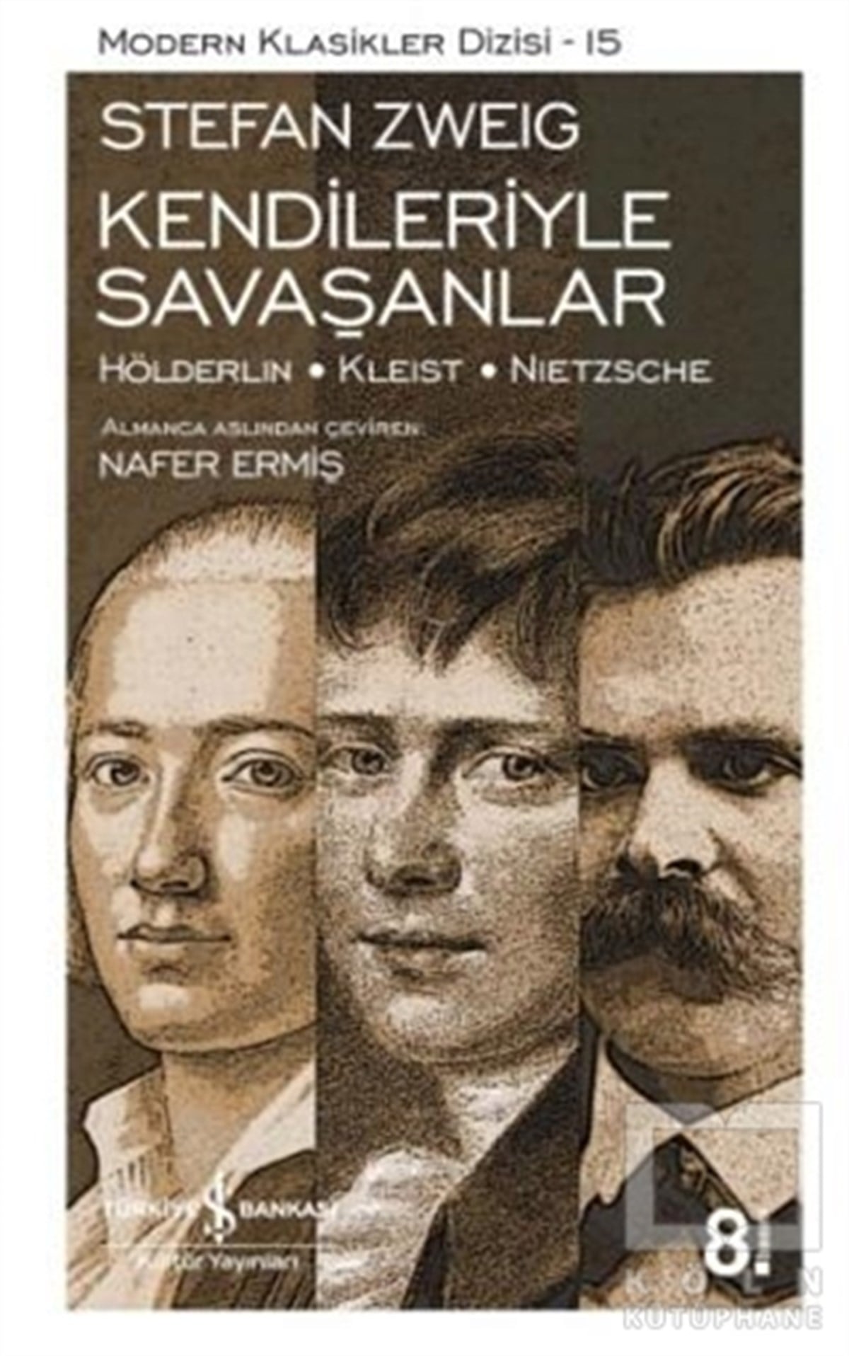 Stefan ZweigRomanKendileriyle Savaşanlar