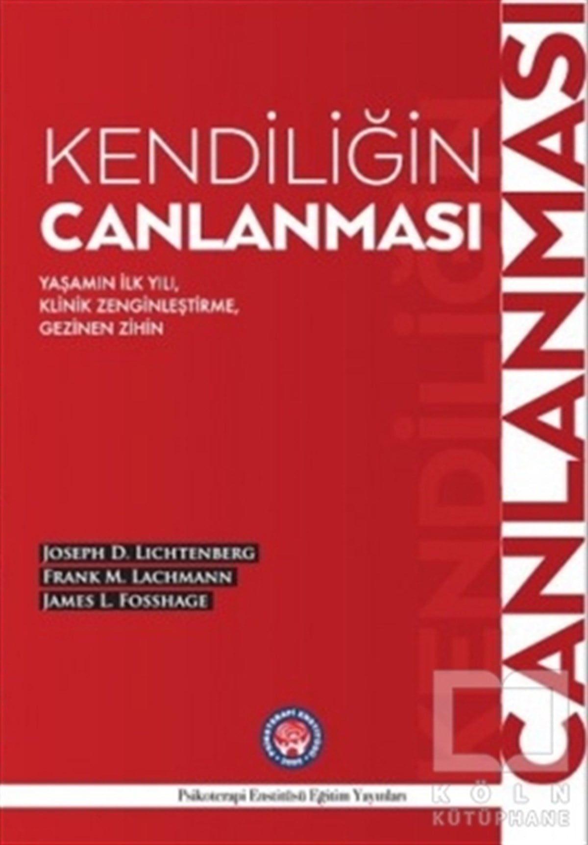 Joseph D. LichtenbergKişisel GelişimKendiliğin Canlanması