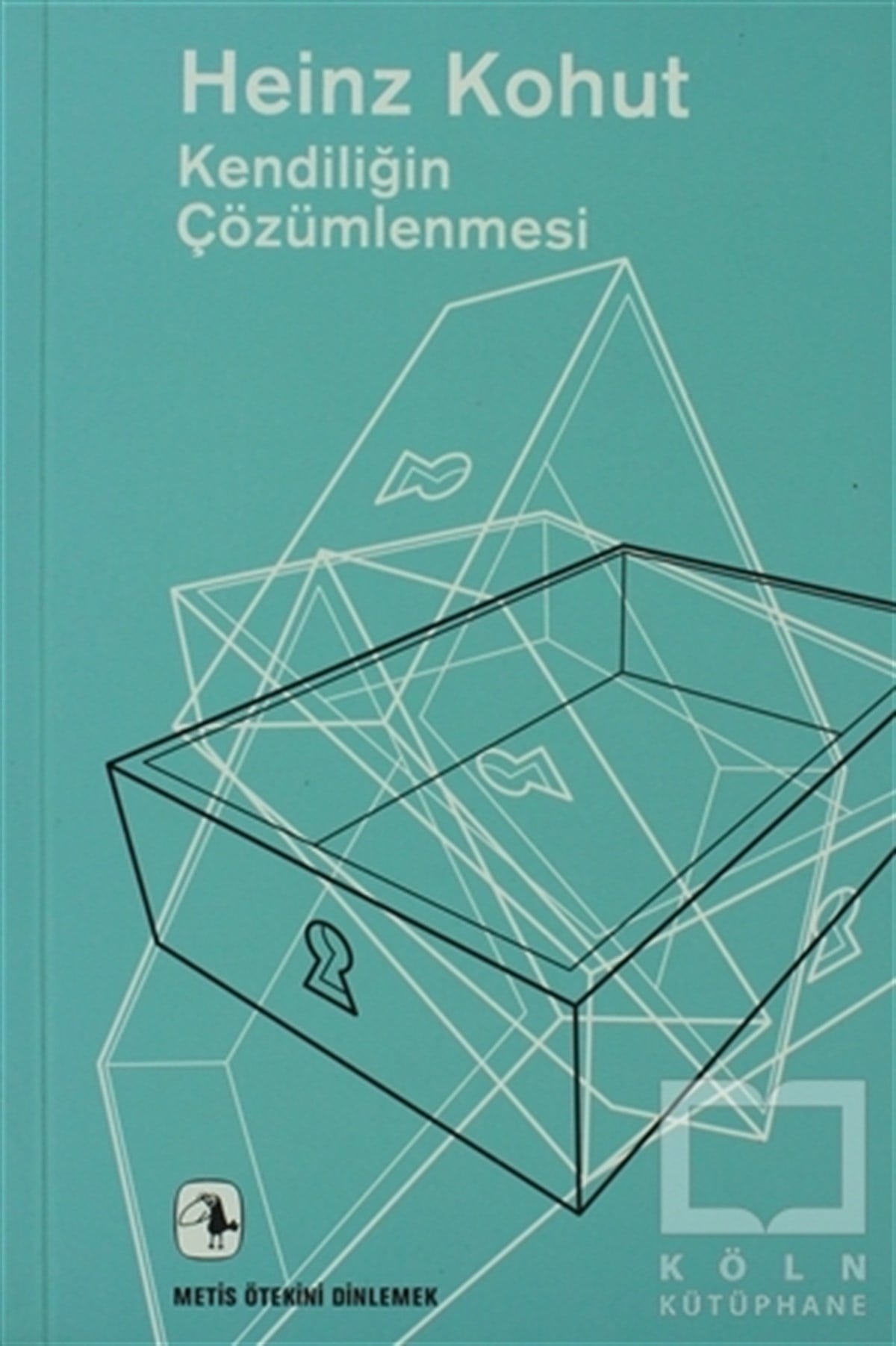 Heinz KohutDiğerKendiliğin Çözümlenmesi