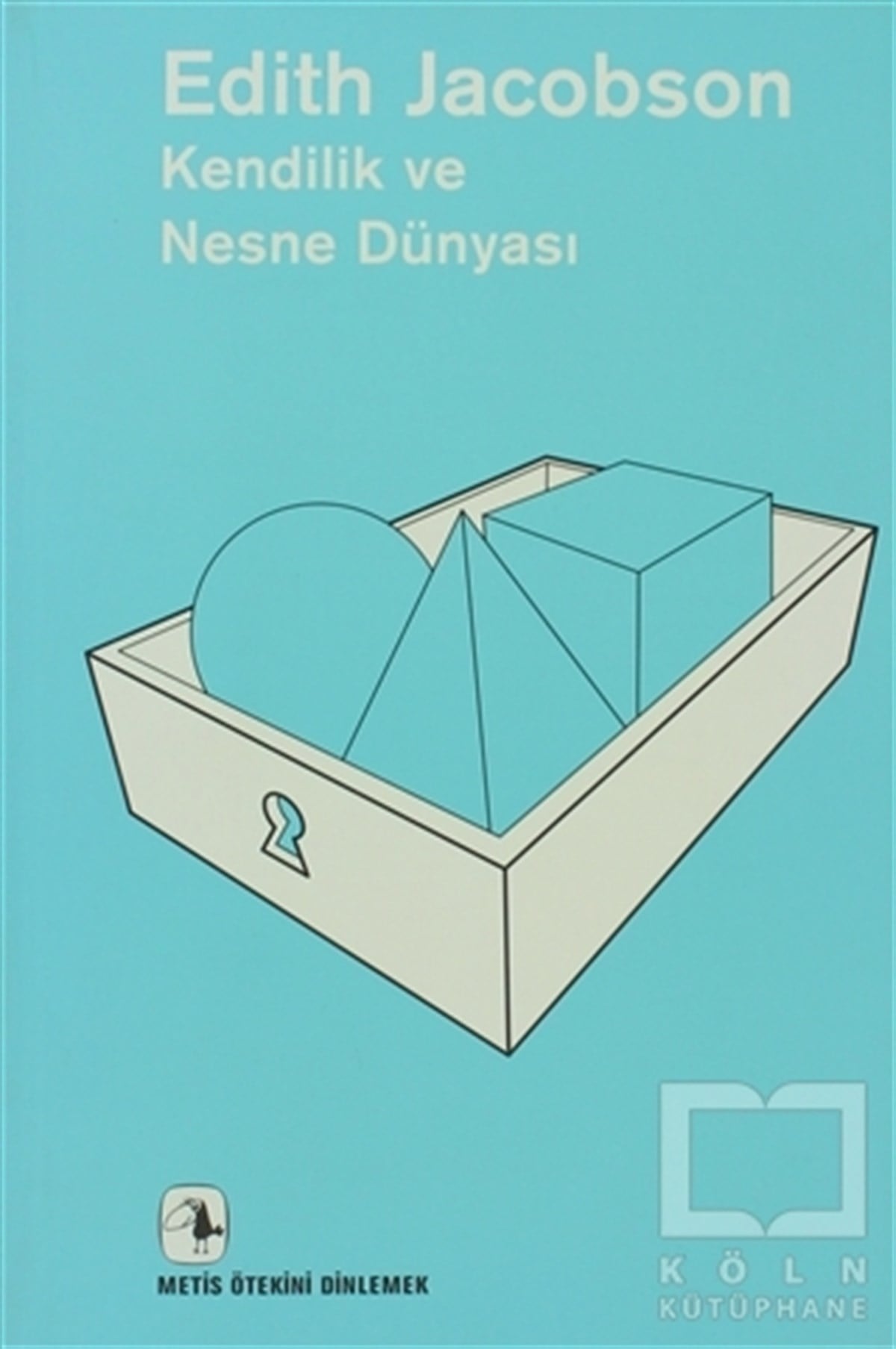 Edith JacobsonDiğerKendilik ve Nesne Dünyası