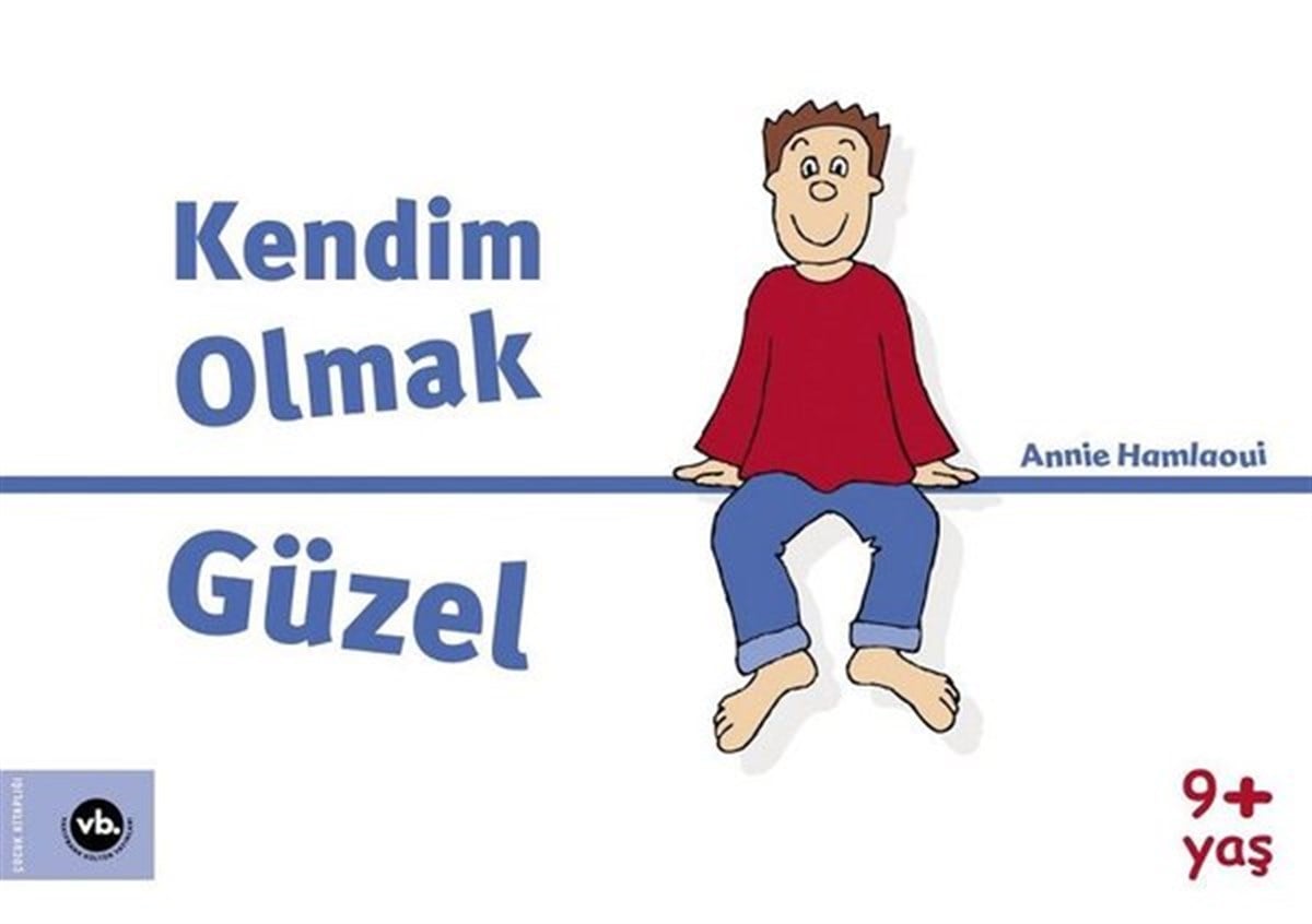 Annie HamlaouiÇocuk Gençlik RomanlarıKendim Olmak Güzel