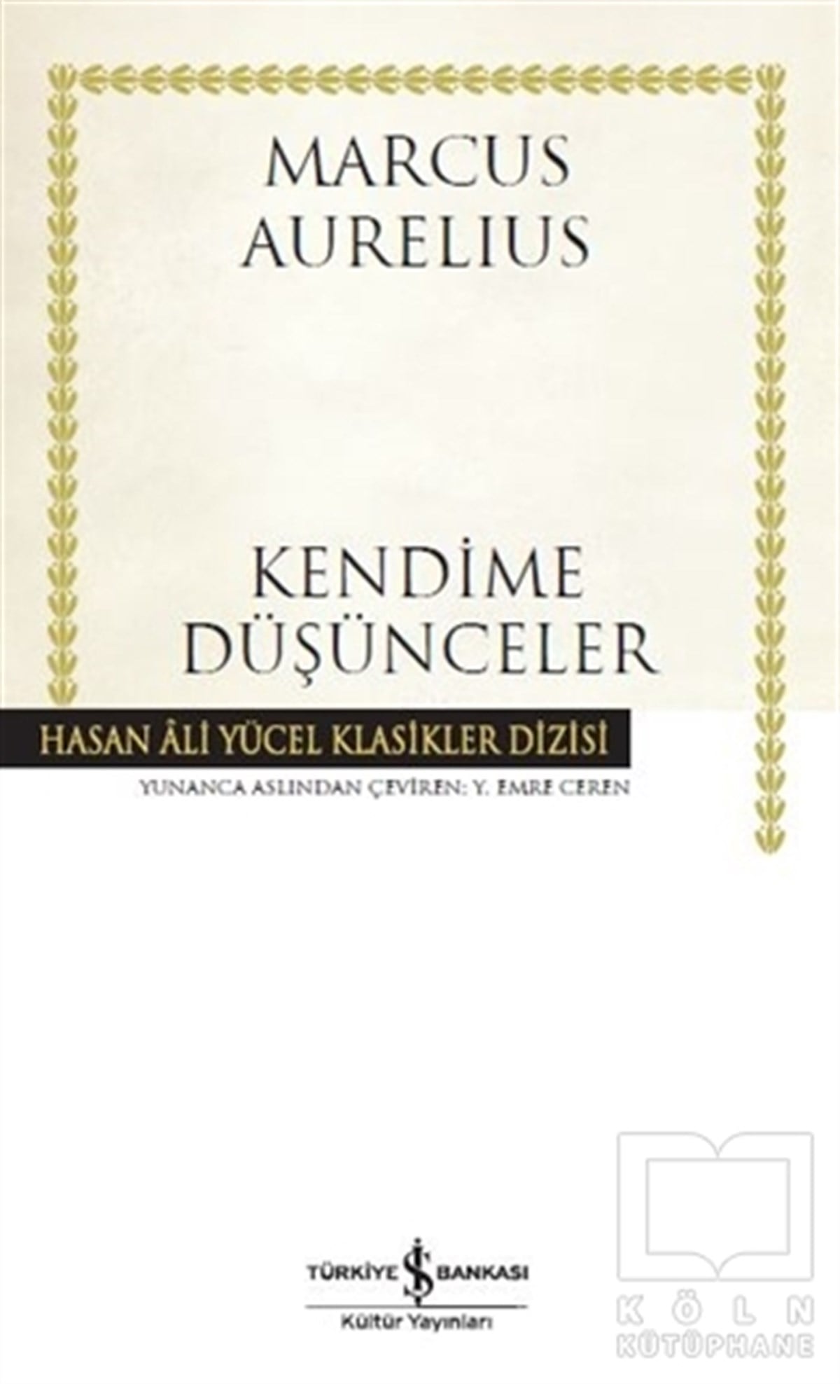 Marcus AureliusDüşünceKendime Düşünceler