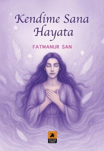 Fatmanur SanTürk ŞiiriKendime Sana Hayata