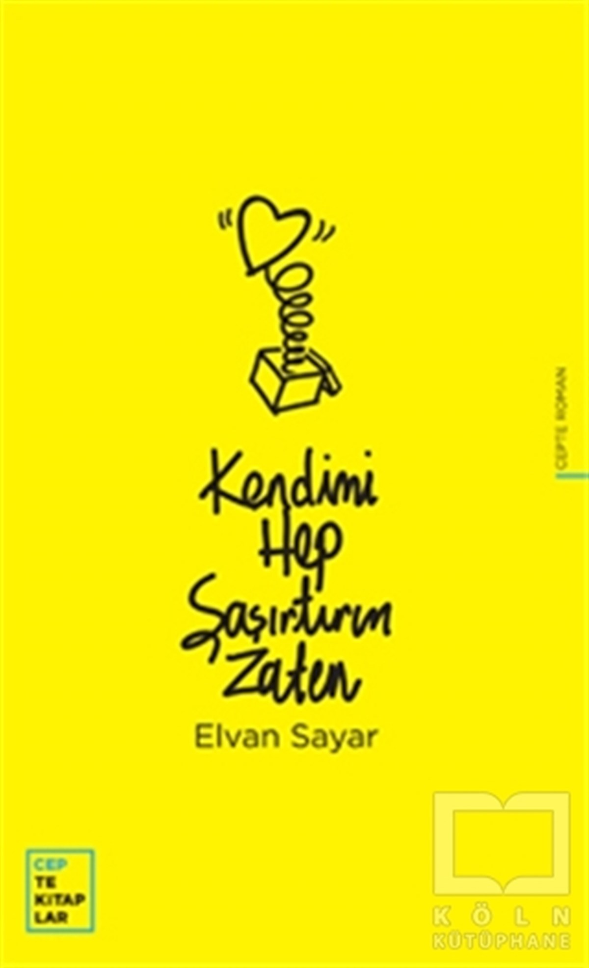 Elvan SayarRomanKendimi Hep Şaşırtırım Zaten