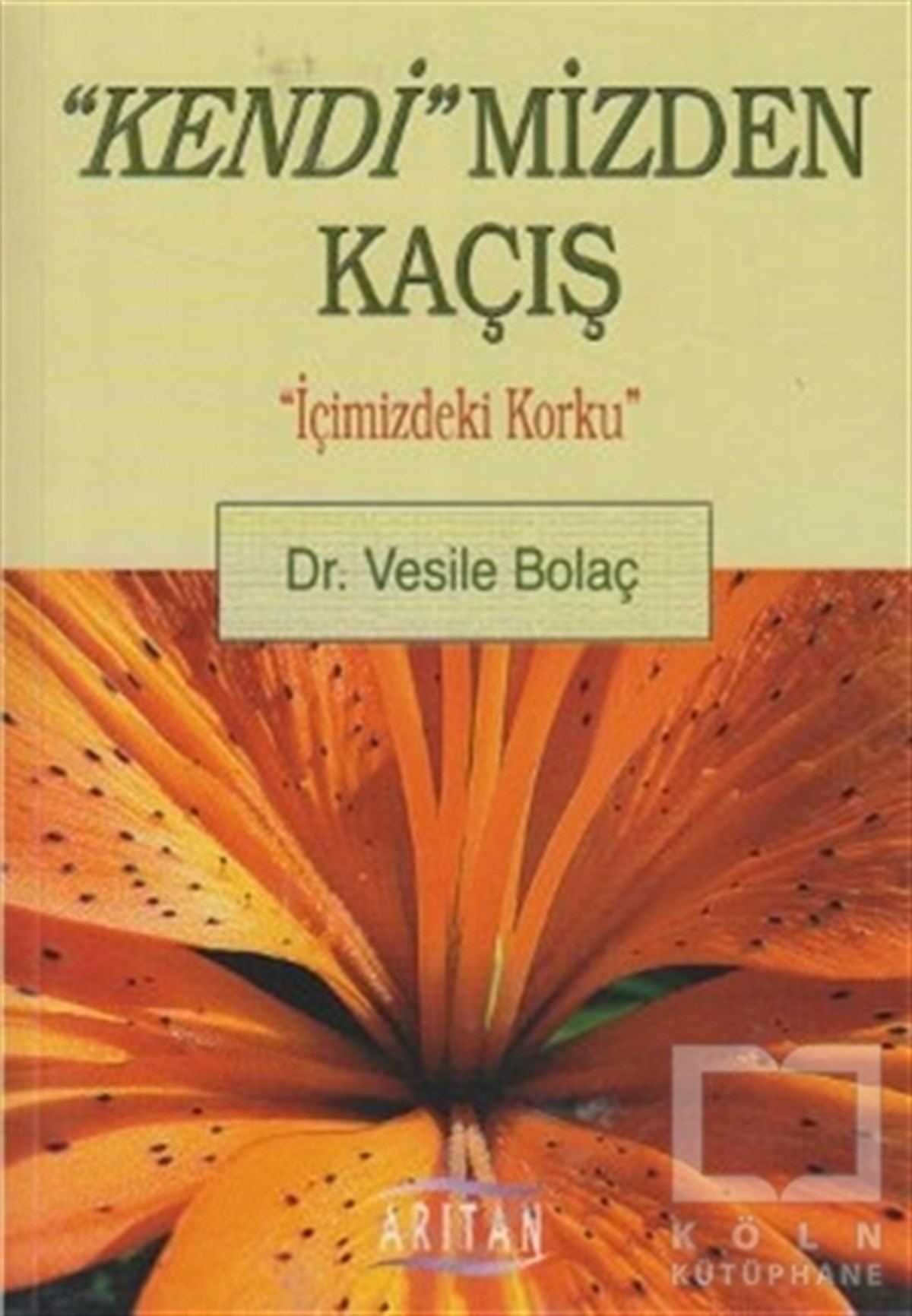 Vesile BolaçKişisel GelişimKendi’mizden Kaçış