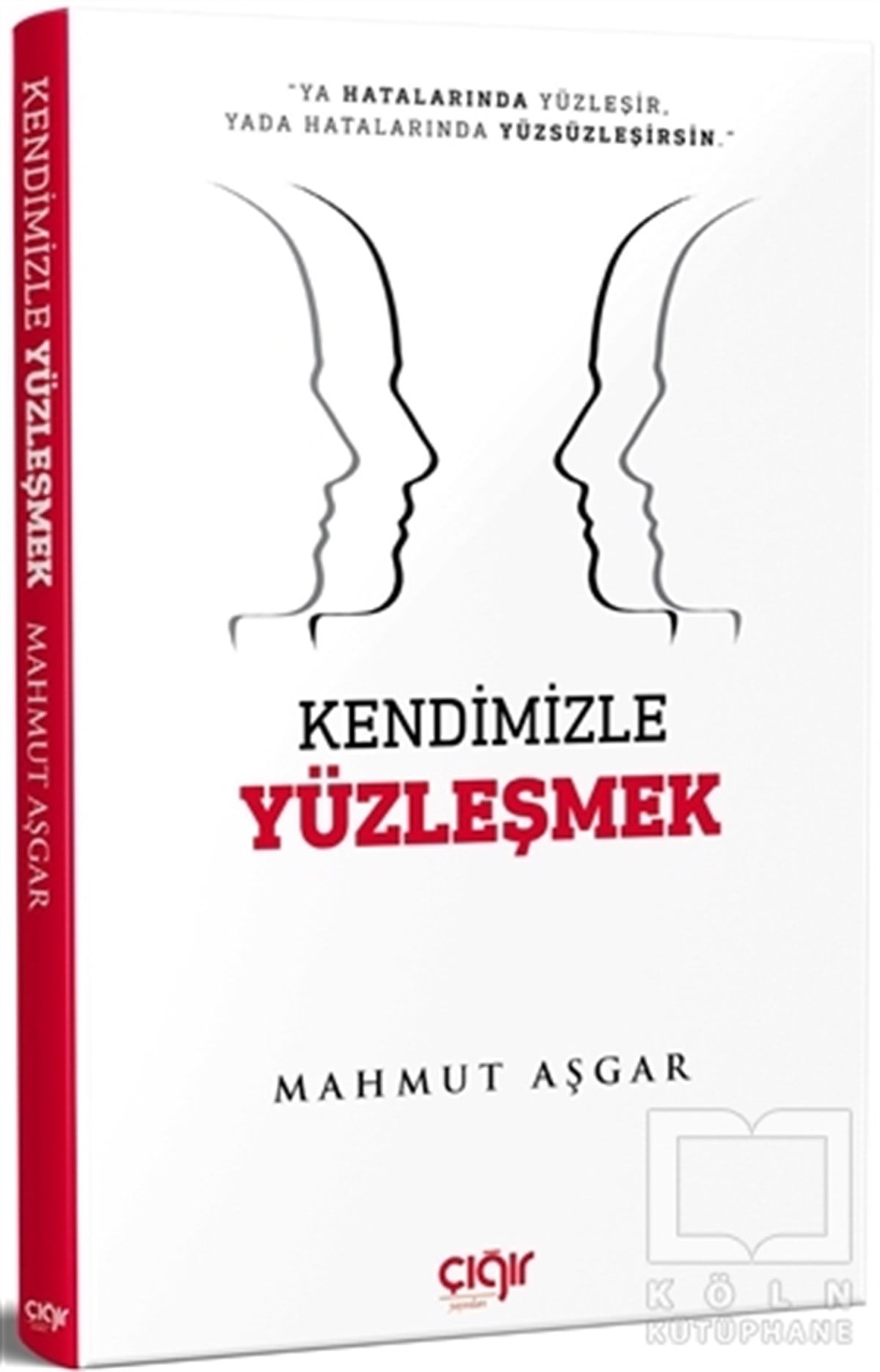 Mahmut AşgarKişisel GelişimKendimizle Yüzleşmek